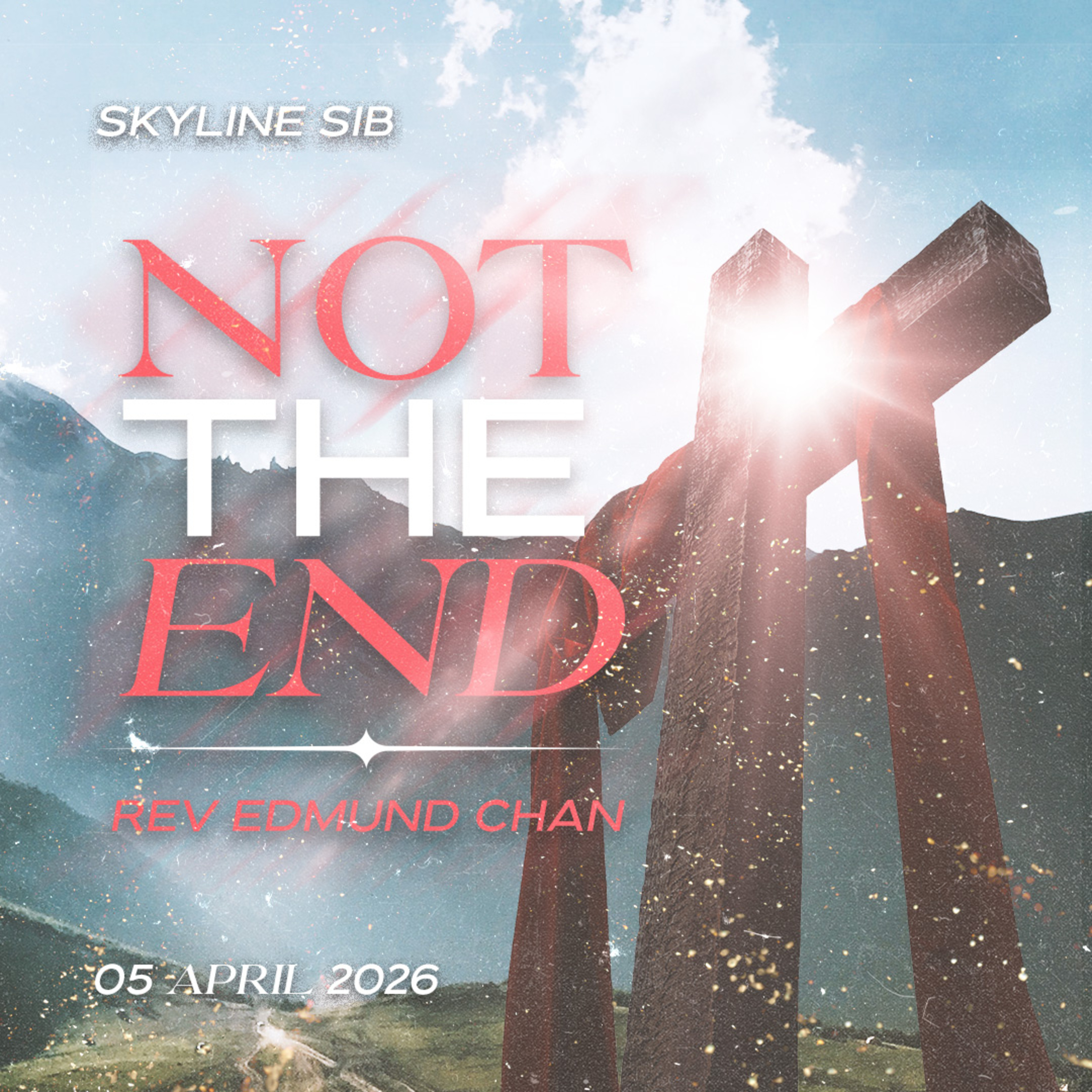 Not The End - Easter - Rev Edmund Chan episode artwork