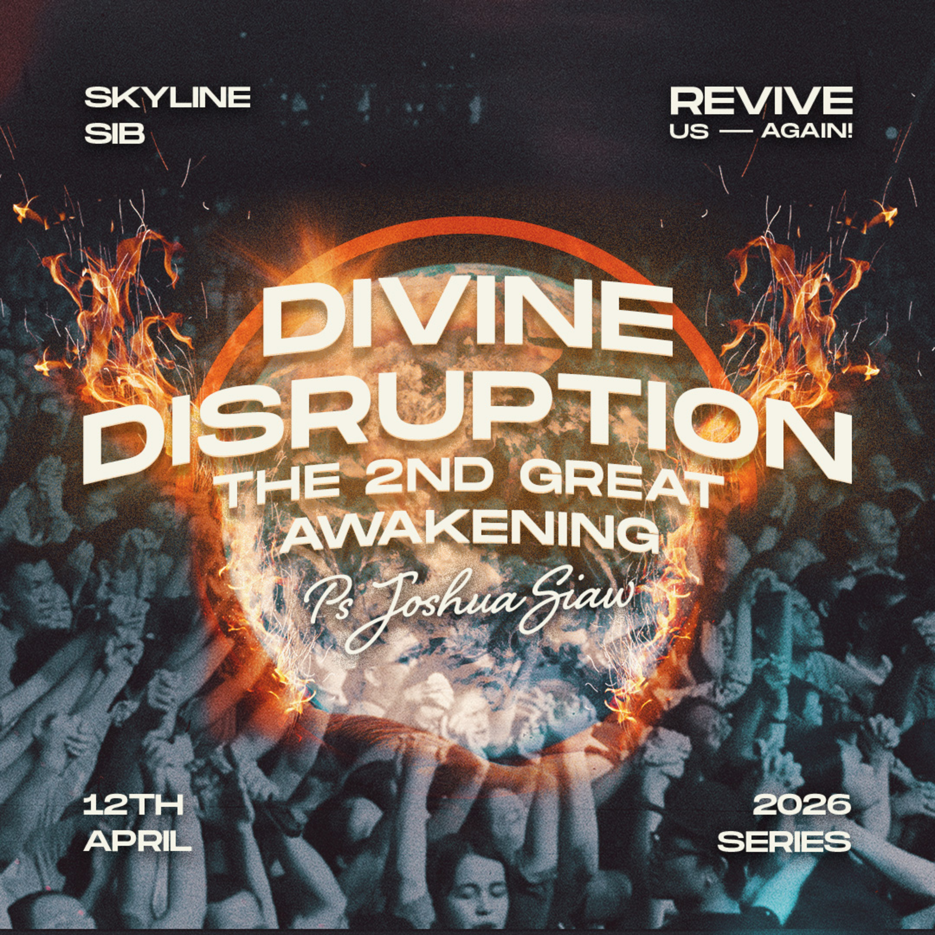 Divine Disruption: The 2nd Great Awakening - Revive Us Again! - Ps Joshua Siaw episode artwork