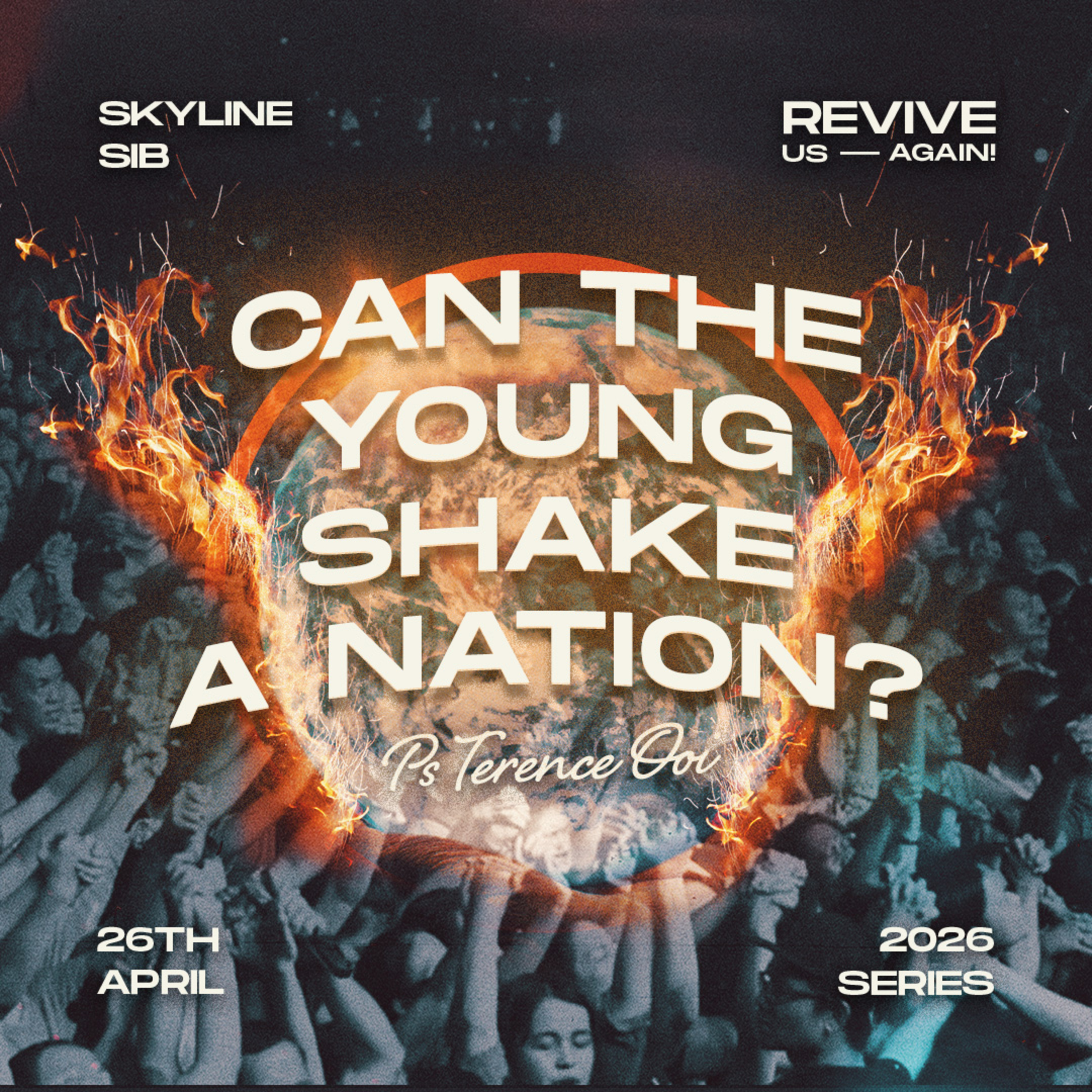 Can The Young Shake A Nation? - Revive Us Again! - Ps Terence Ooi episode artwork
