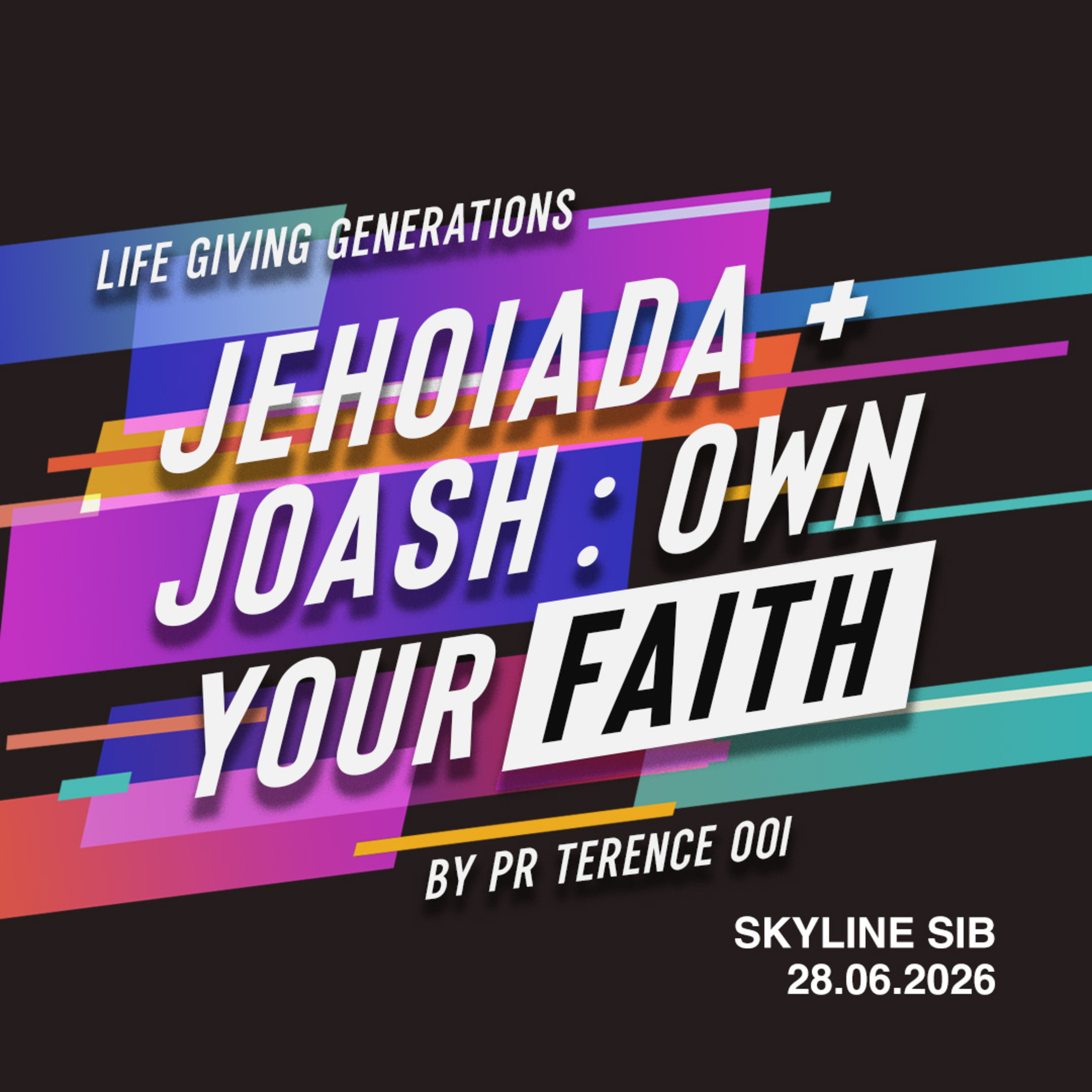 Jehoiada & Joash: Own Your Faith - Life Giving Gen - Pr Terence Ooi episode artwork