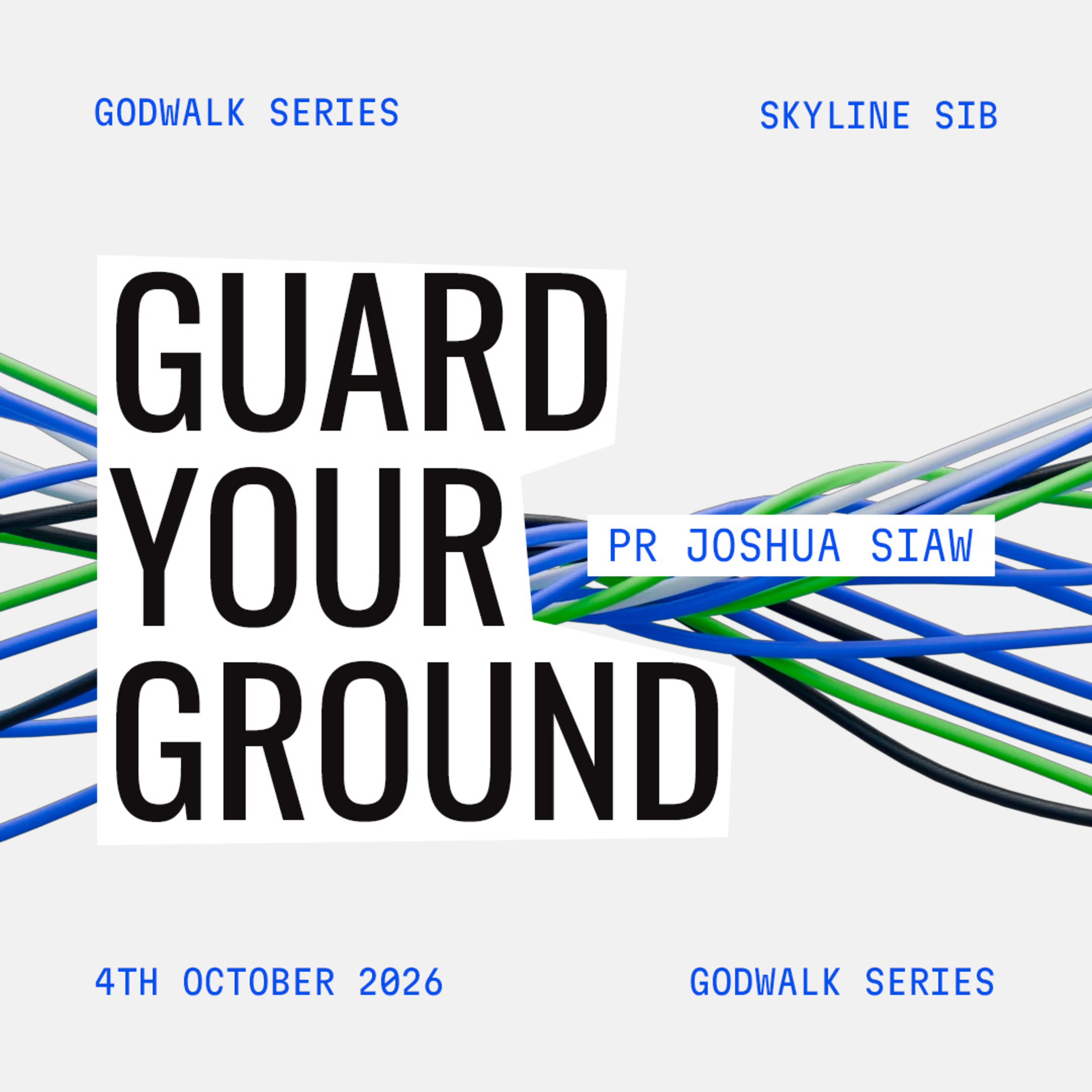 Guard Your Ground - GodWalk - Pr Joshua Siaw