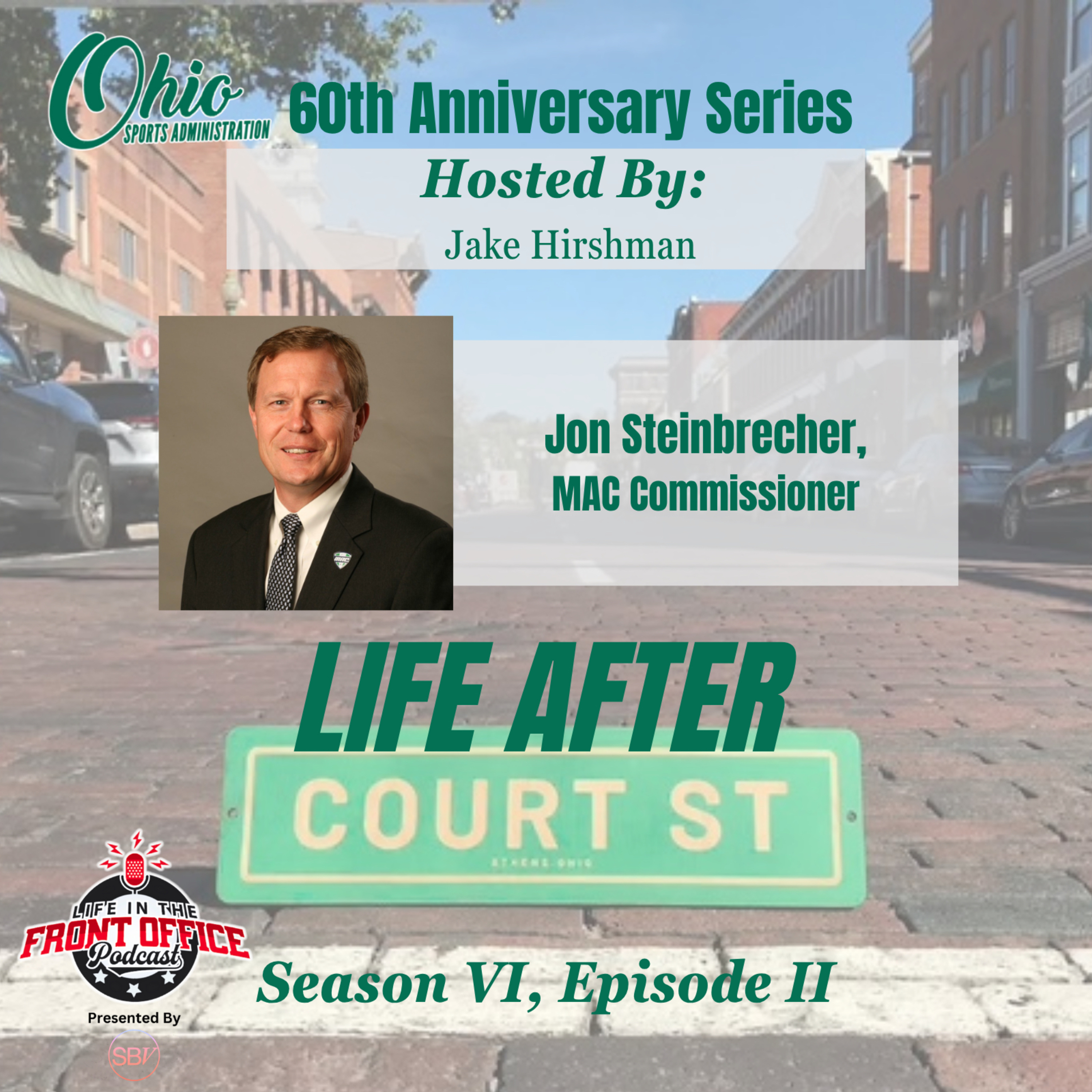 Life in the Front Office Podcast Presented By Sports Business Ventures