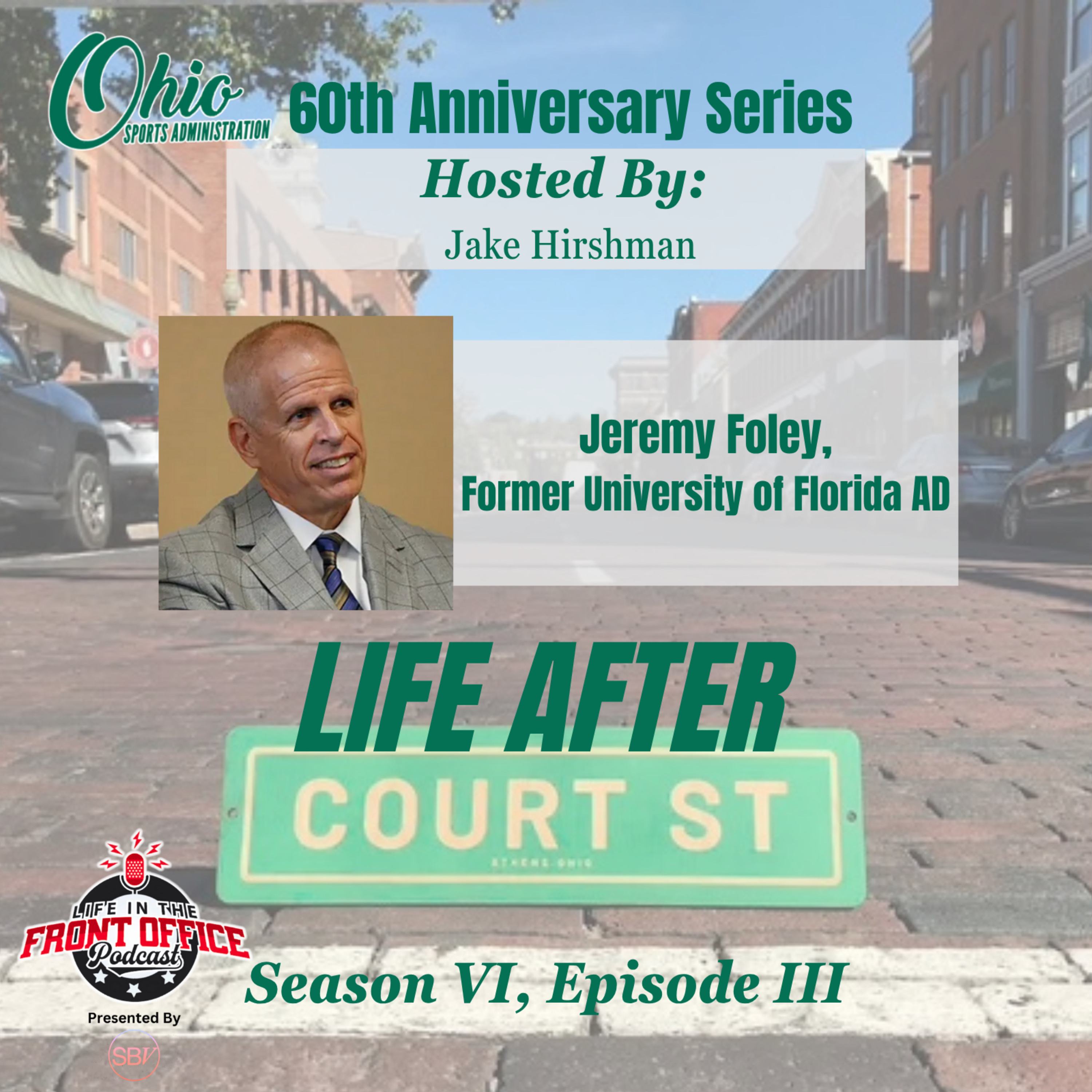 Life in the Front Office Podcast Presented By Sports Business Ventures