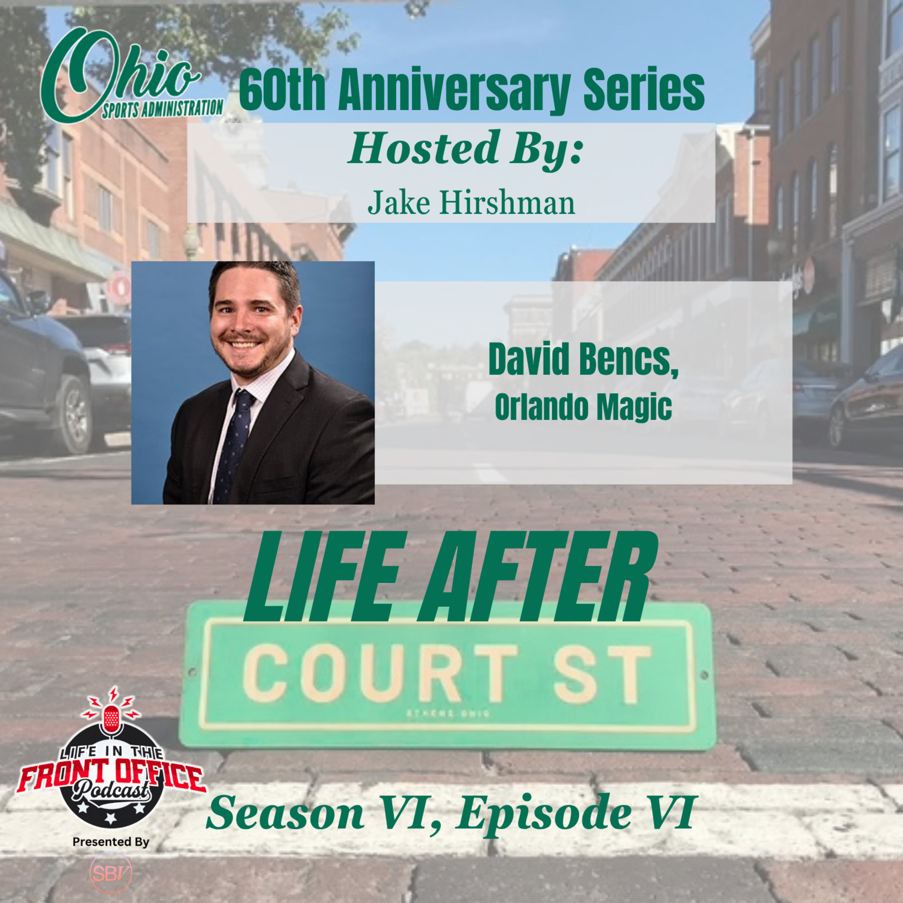 Ohio University Sports Ad Series S6 Ep6 with David Bencs, AGM, Orlando Magic episode artwork