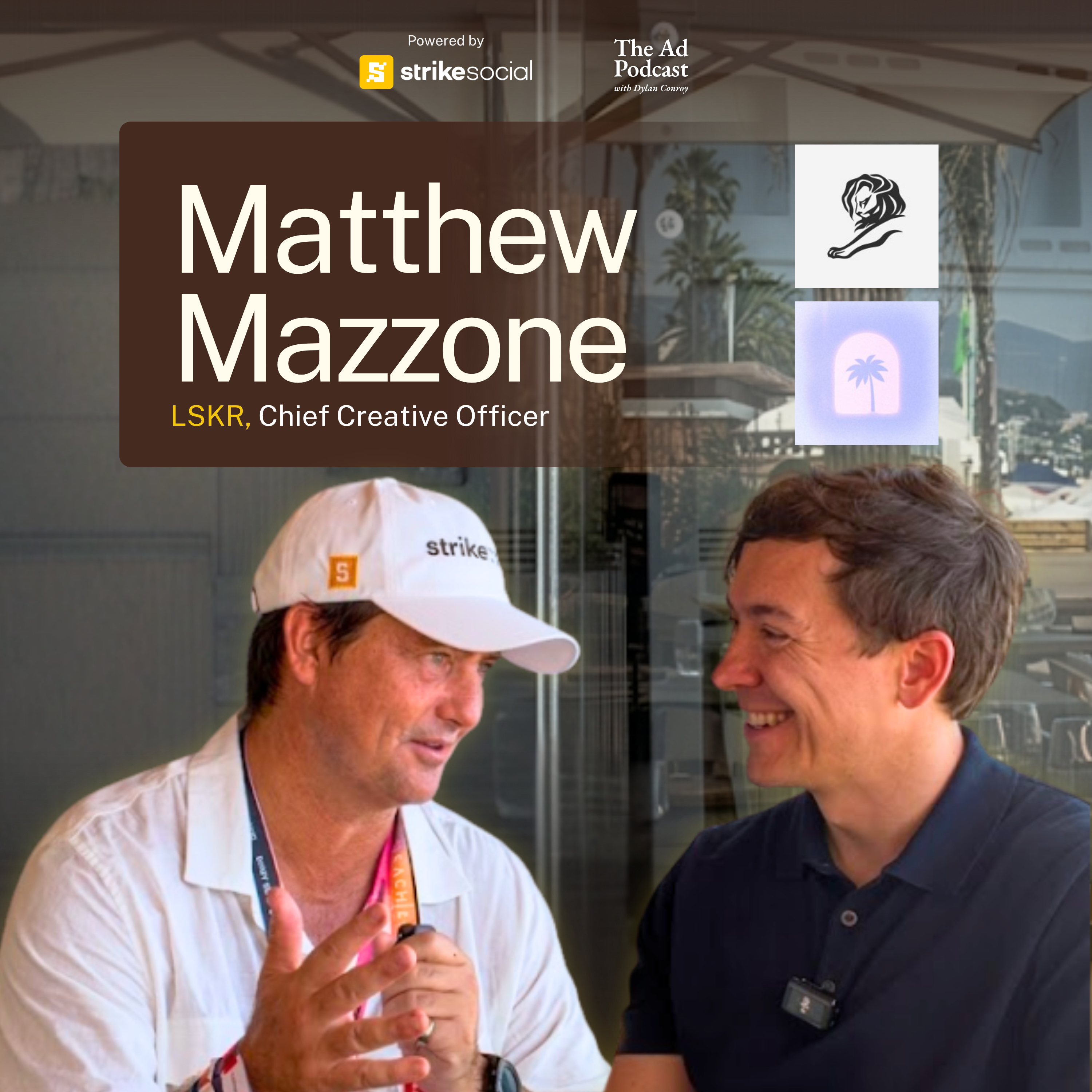 Cannes 2026: Reputation Management and Protecting Shareholder Value | Matt Mazzone, LSKR, Chief Creative Officer episode artwork