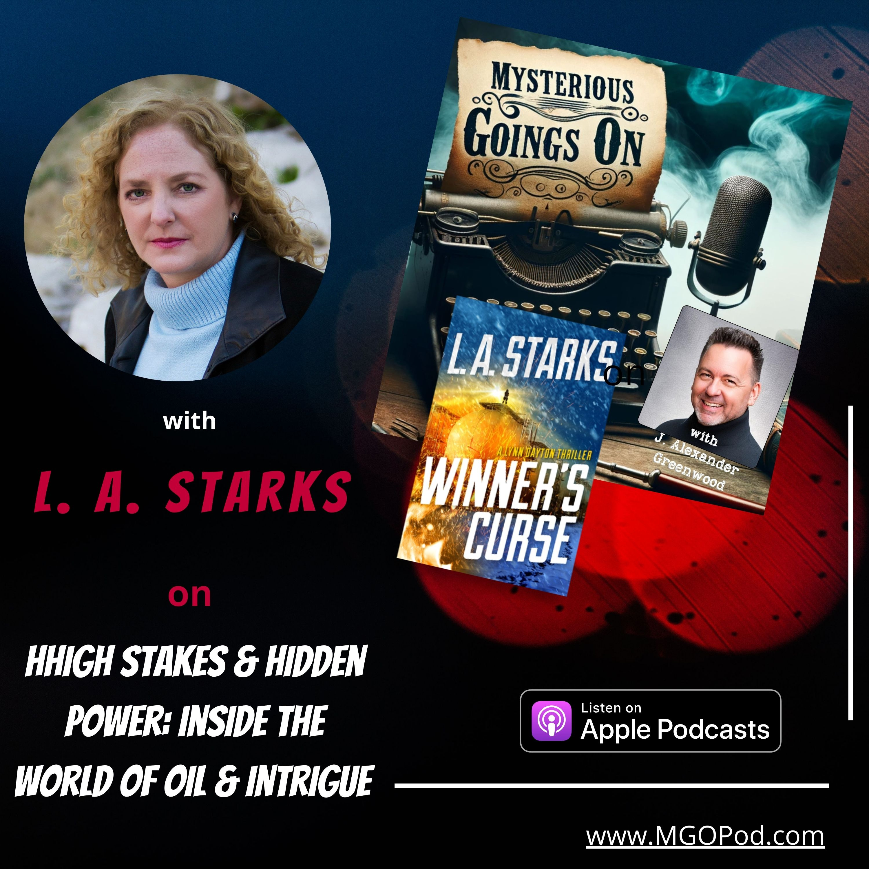 High Stakes & Hidden Power: Inside the World of Oil & Intrigue with L.A. Starks episode artwork