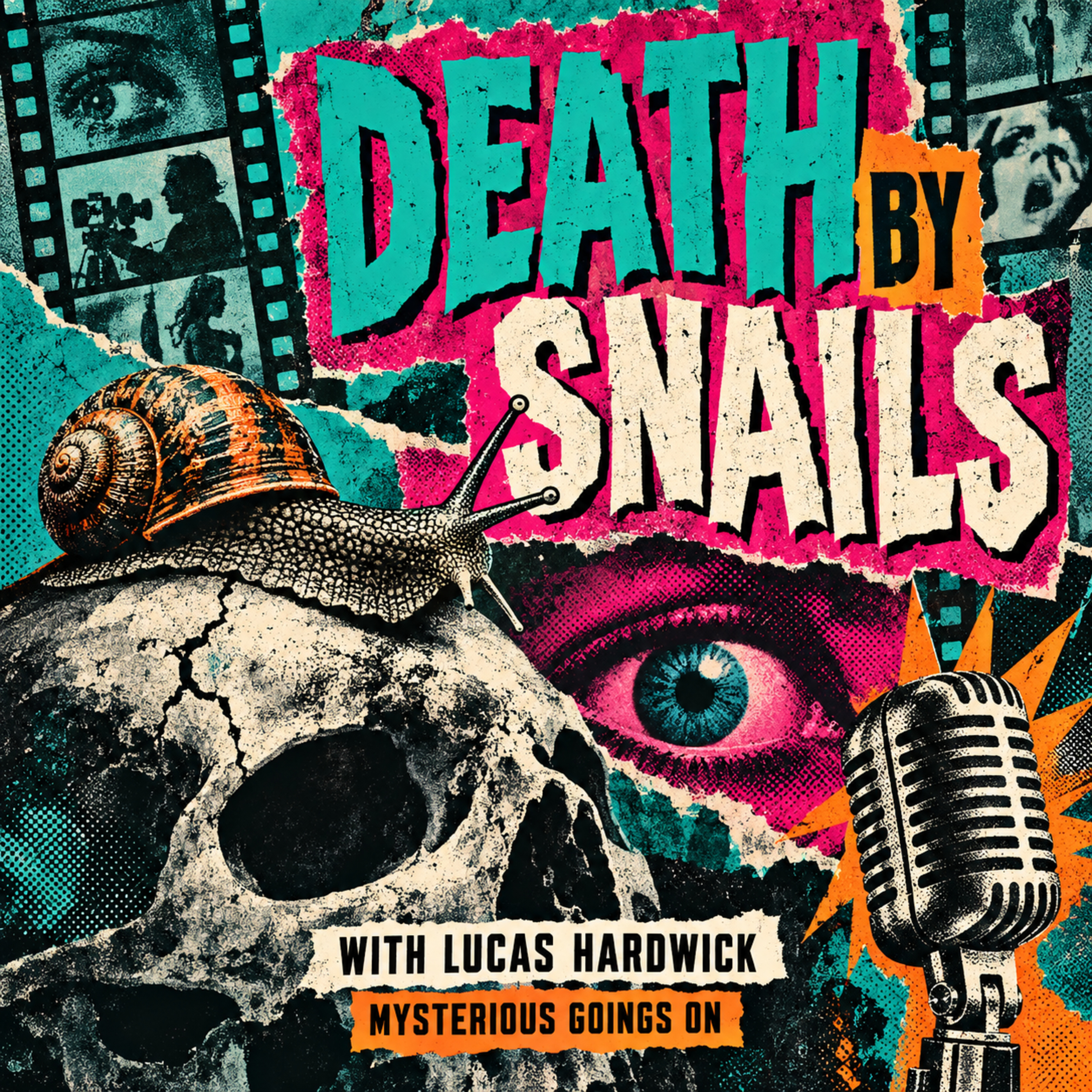 Death by Snails and the Heart of a Movie with Lucas Hardwick episode artwork