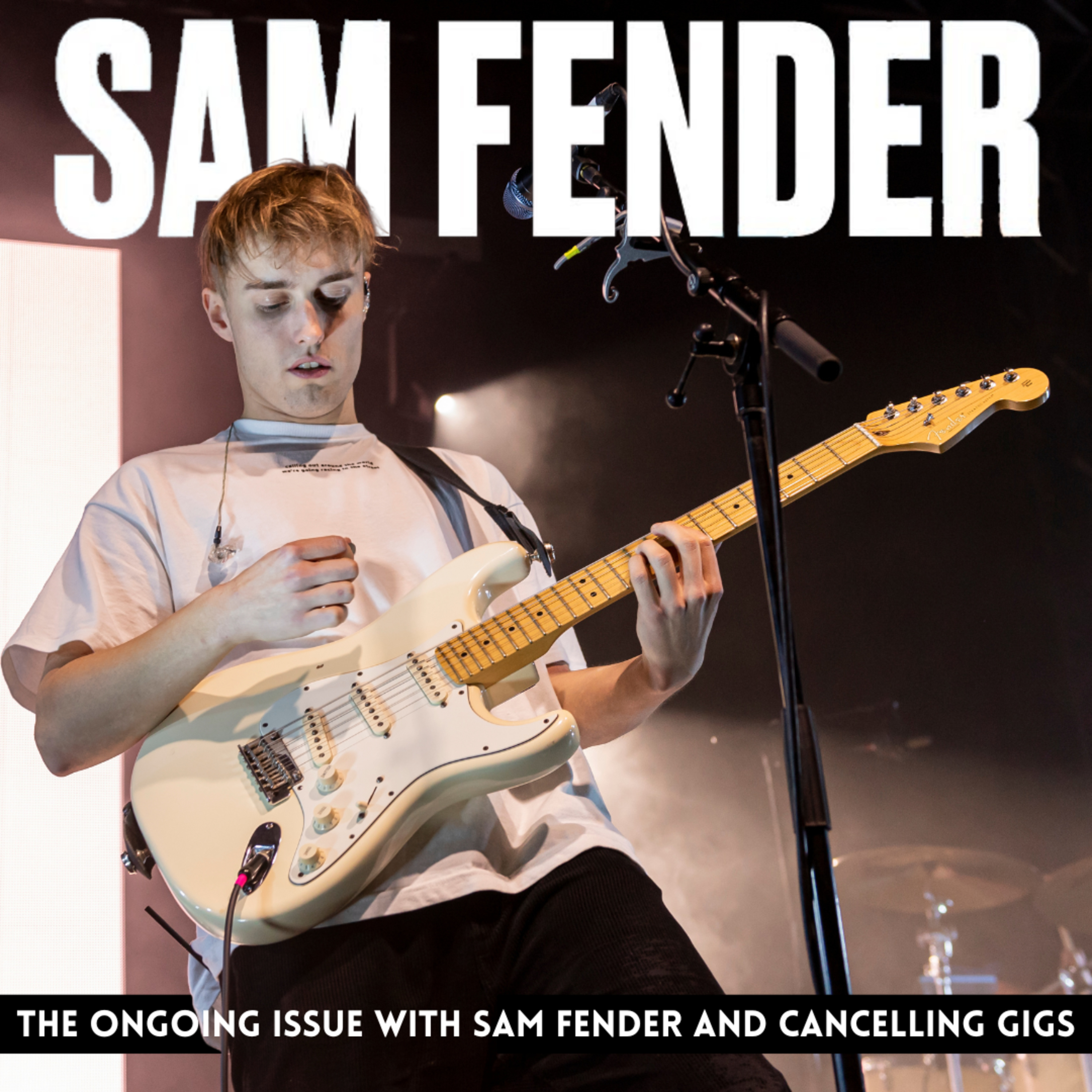 SHORT: The Ongoing Issue With Sam Fender and Cancelling Gigs episode artwork
