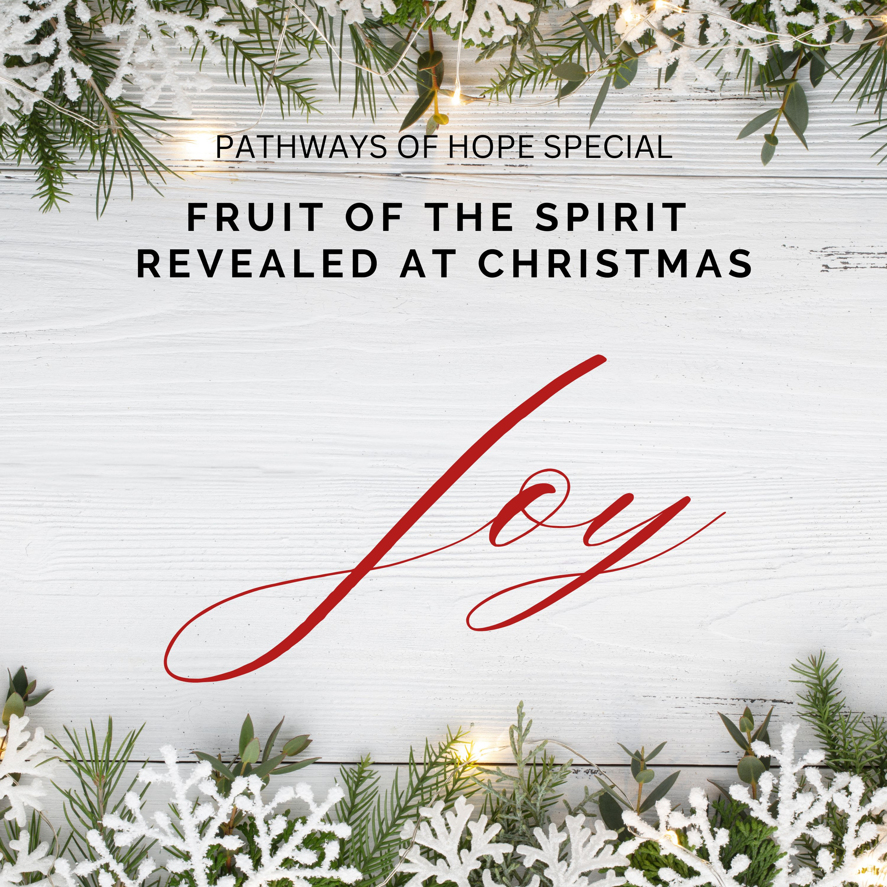POH Special: JOY (Fruit of the Holy Spirit Revealed at Christmas) episode artwork