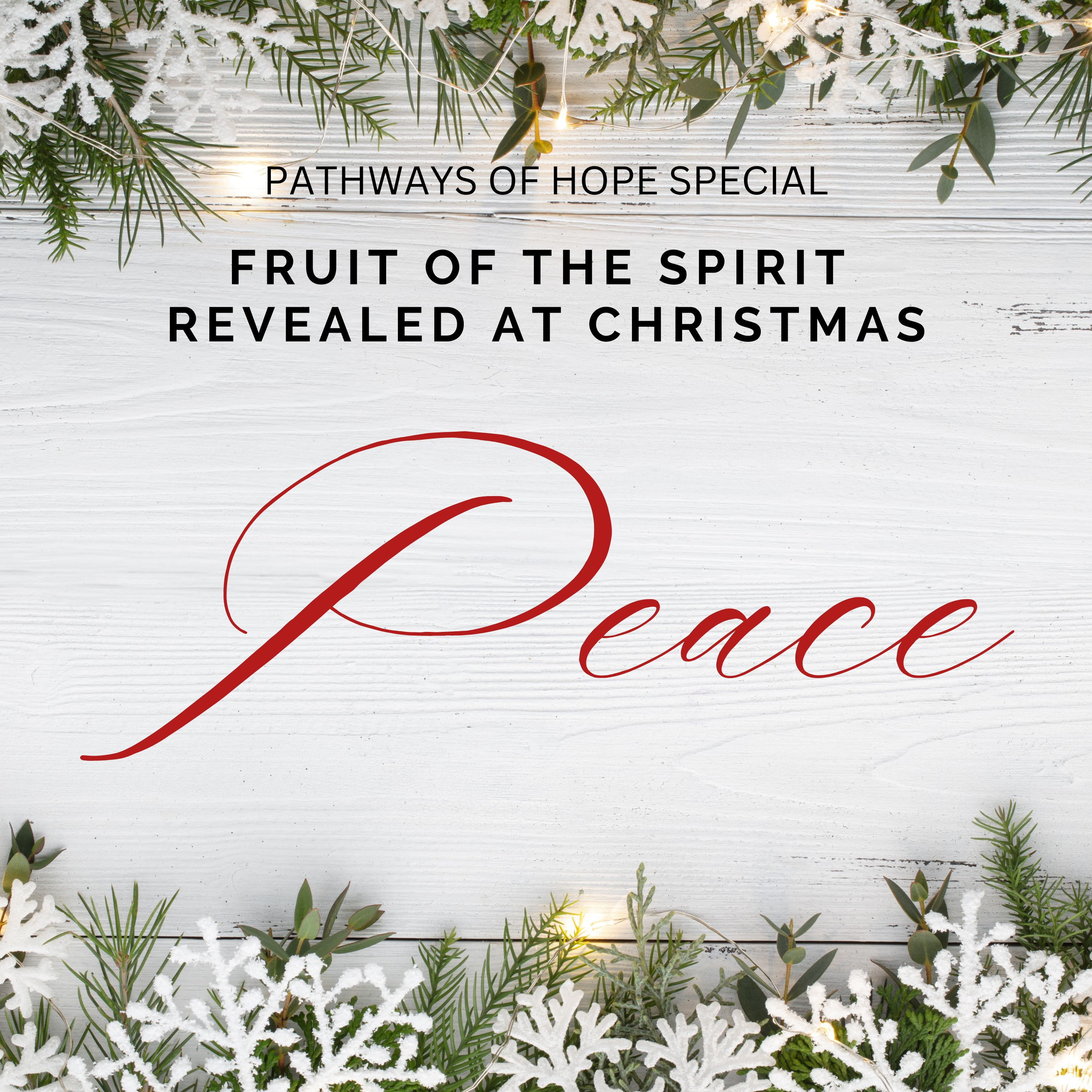 POH Special: PEACE (Fruit of the Holy Spirit Revealed at Christmas) episode artwork