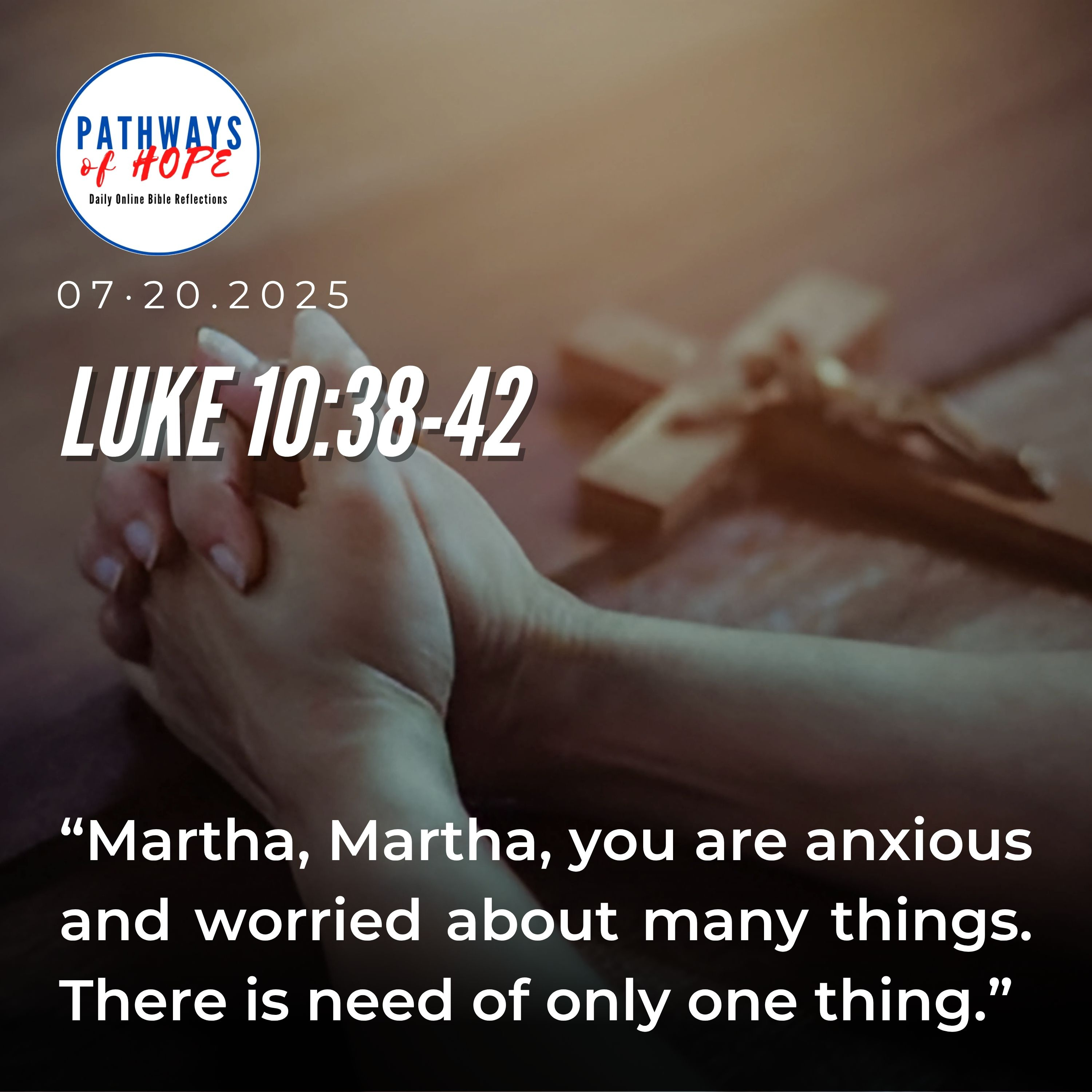 PATHWAYS OF HOPE: “ONE THING IS NEEDFUL” episode artwork