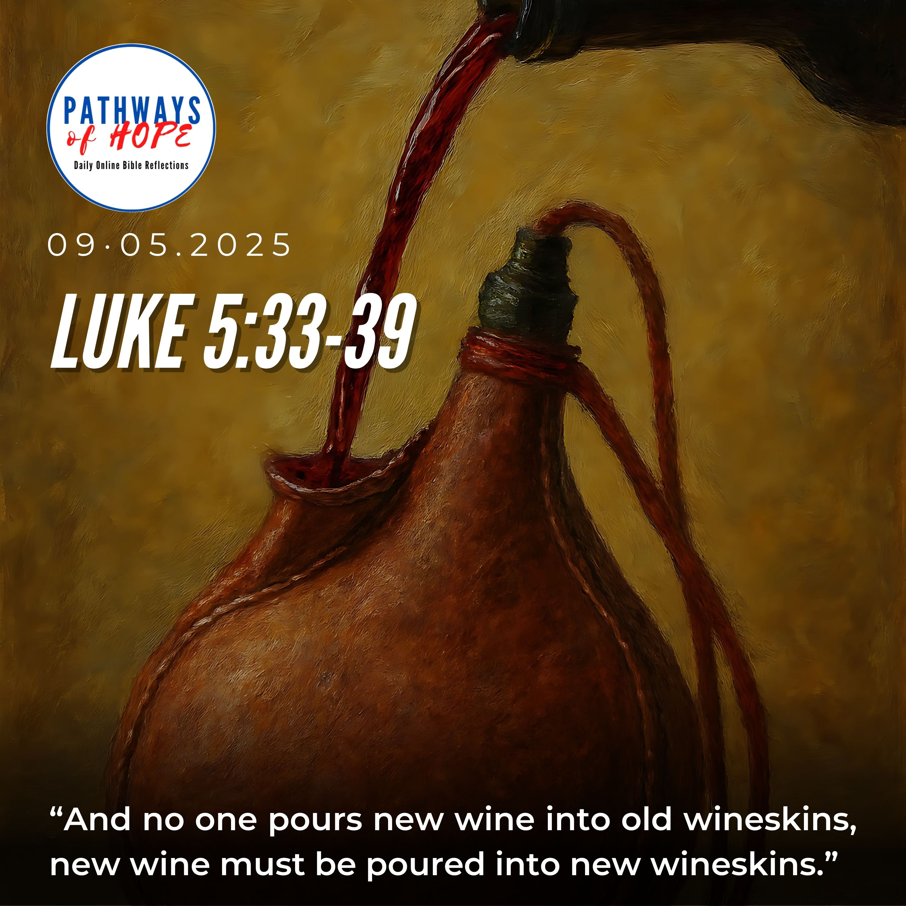 PATHWAYS OF HOPE: “NEW WINE IN NEW WINE SKINS” episode artwork