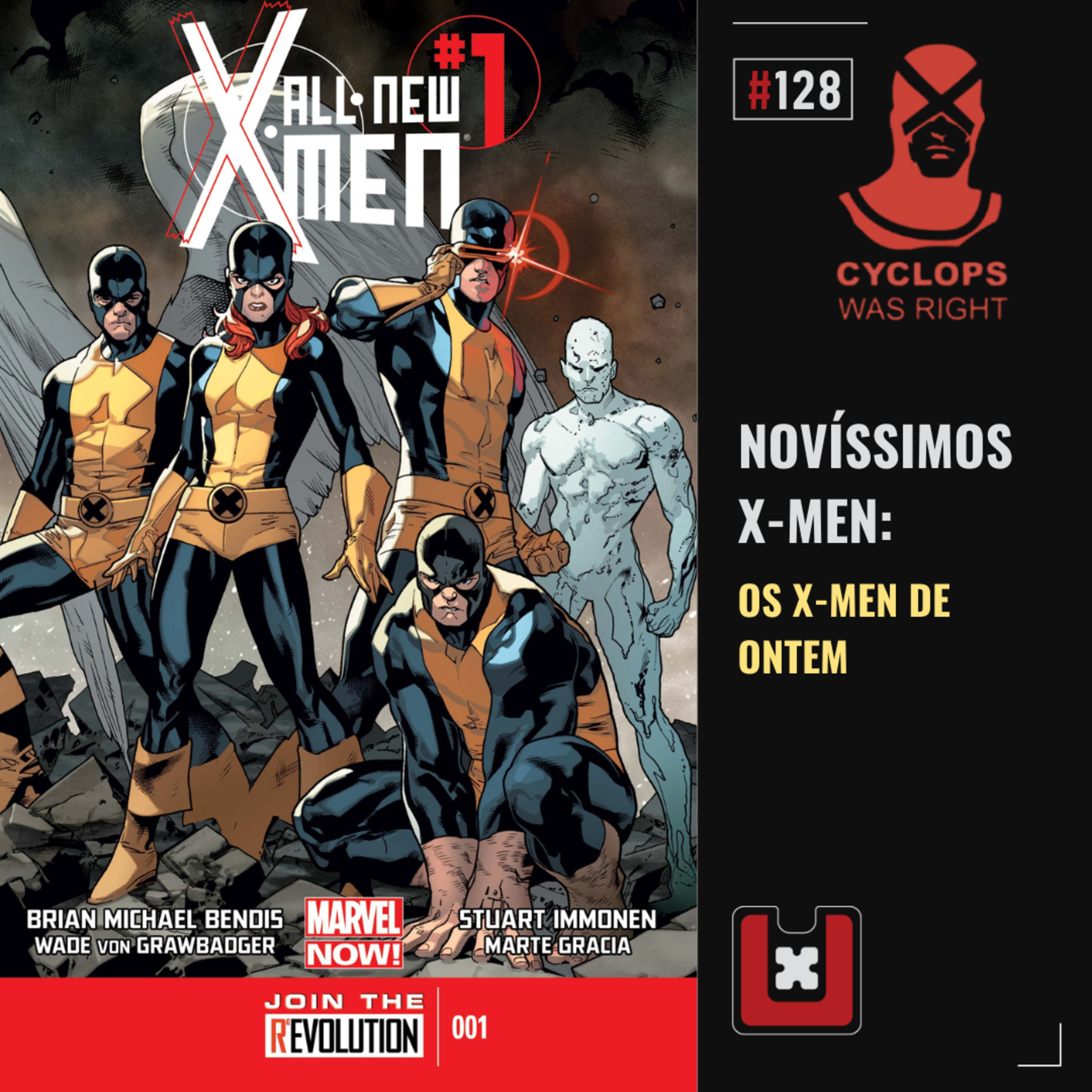 #128 NOVÍSSIMOS X-MEN: OS X-MEN DE ONTEM