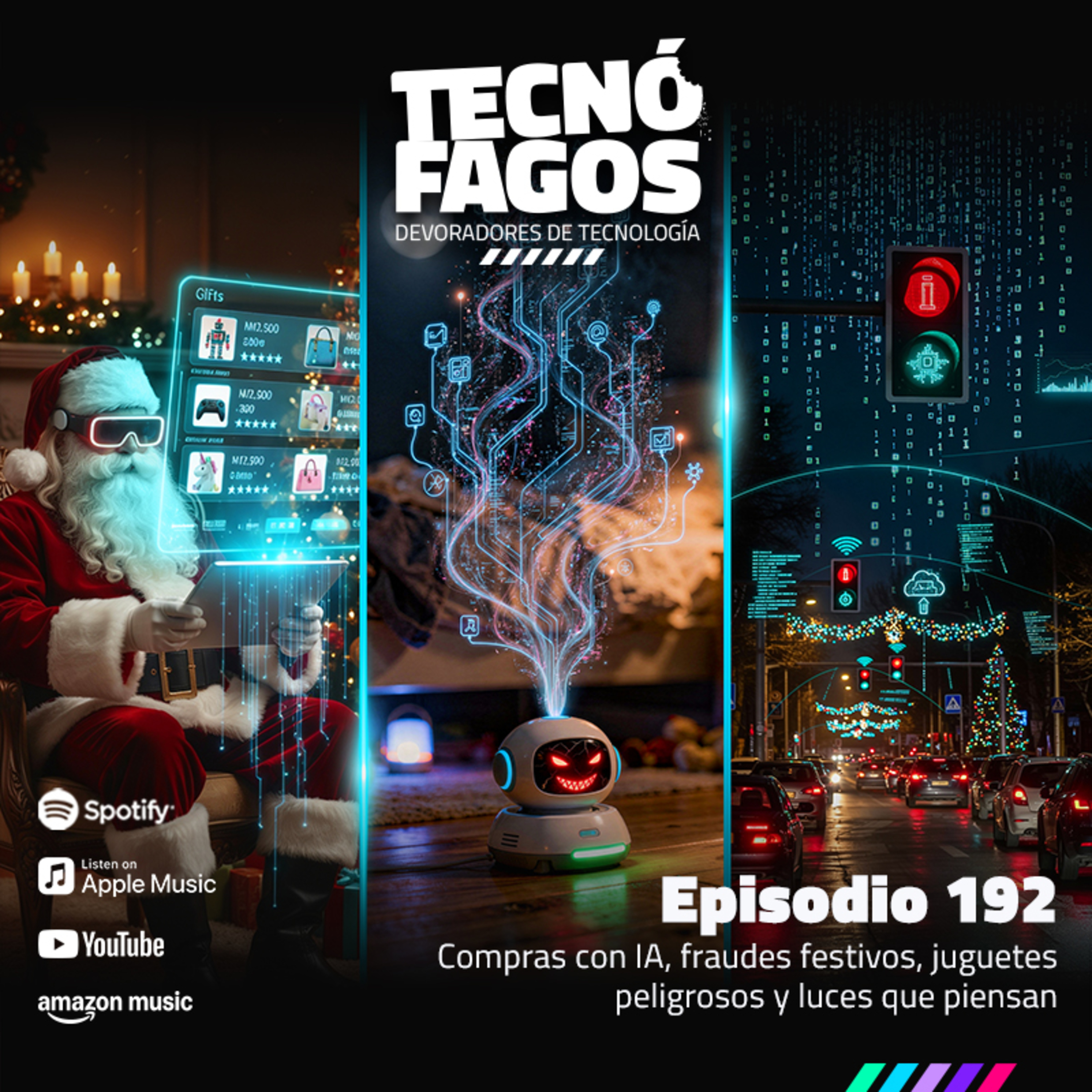 Ep. 192: Compras con IA, fraudes festivos, juguetes peligrosos y luces que piensan