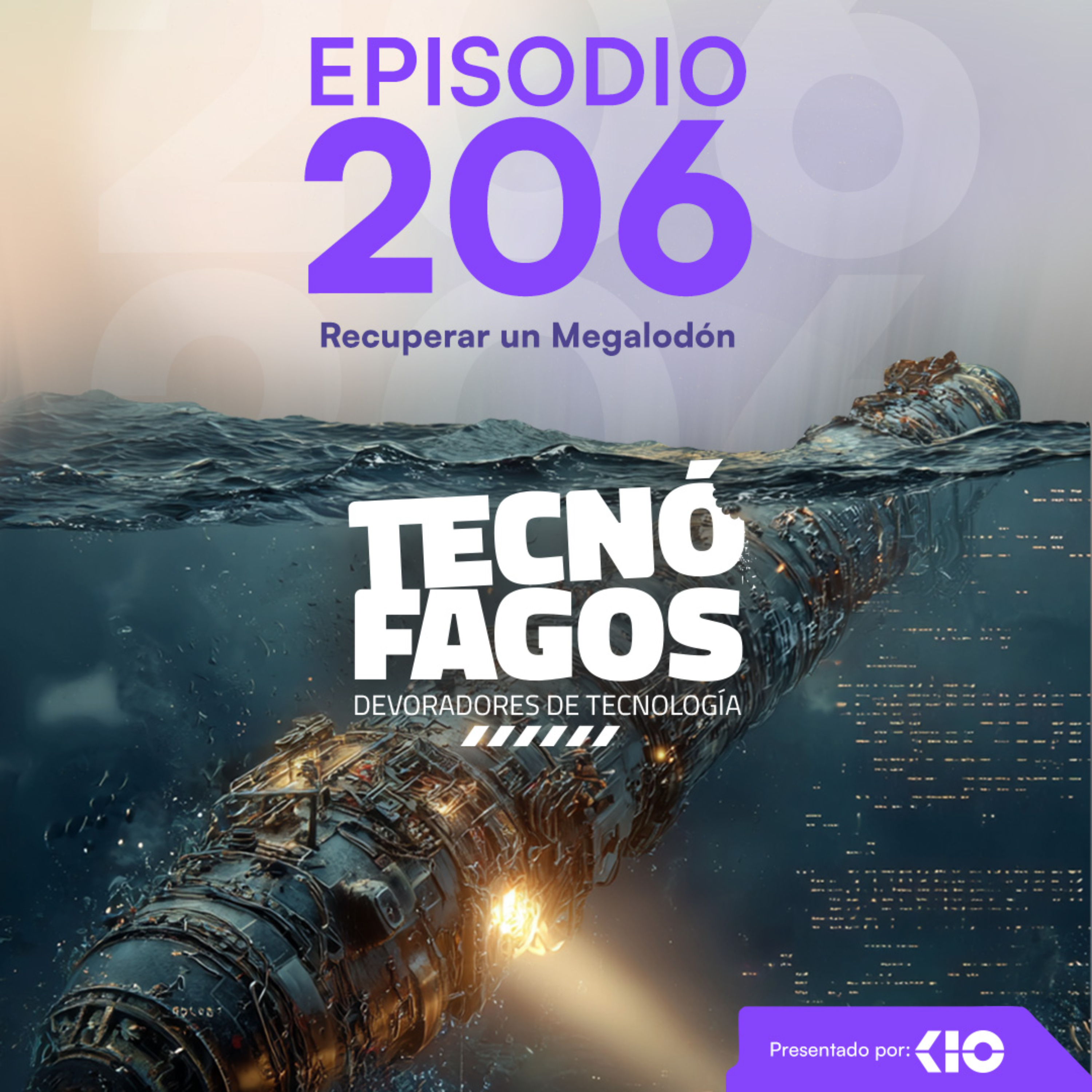 Ep. 206: Recuperar un Megalodón