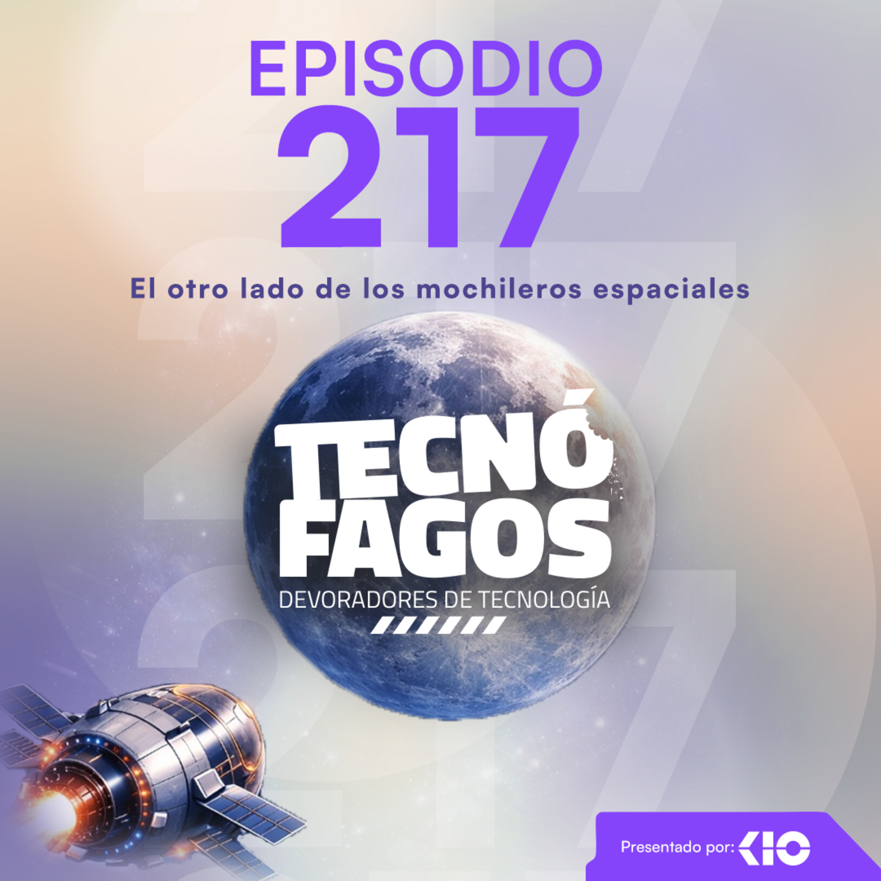 Ep. 217: El otro lado de los mochileros espaciales