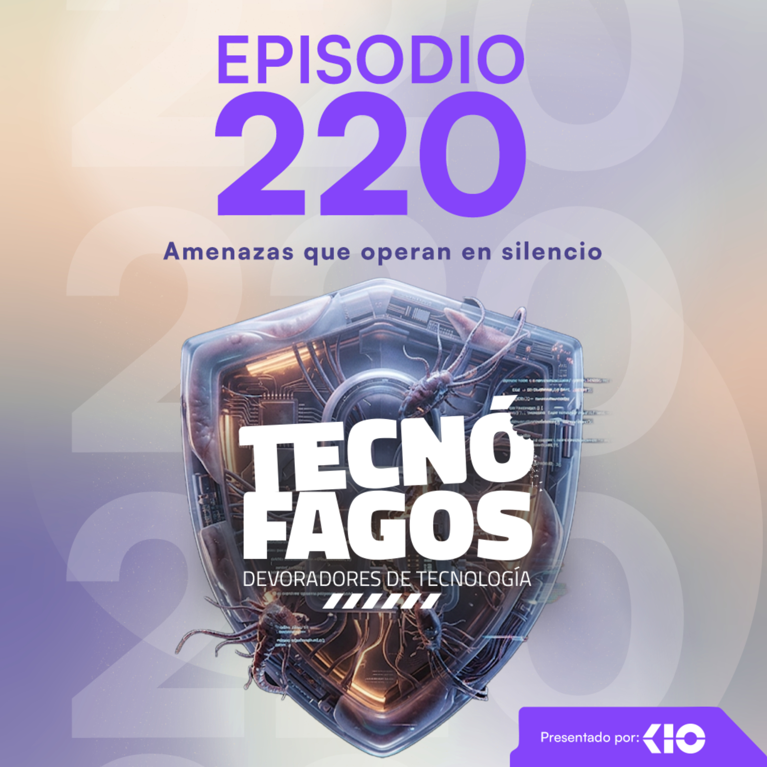 Ep. 220: Amenazas que operan en silencio