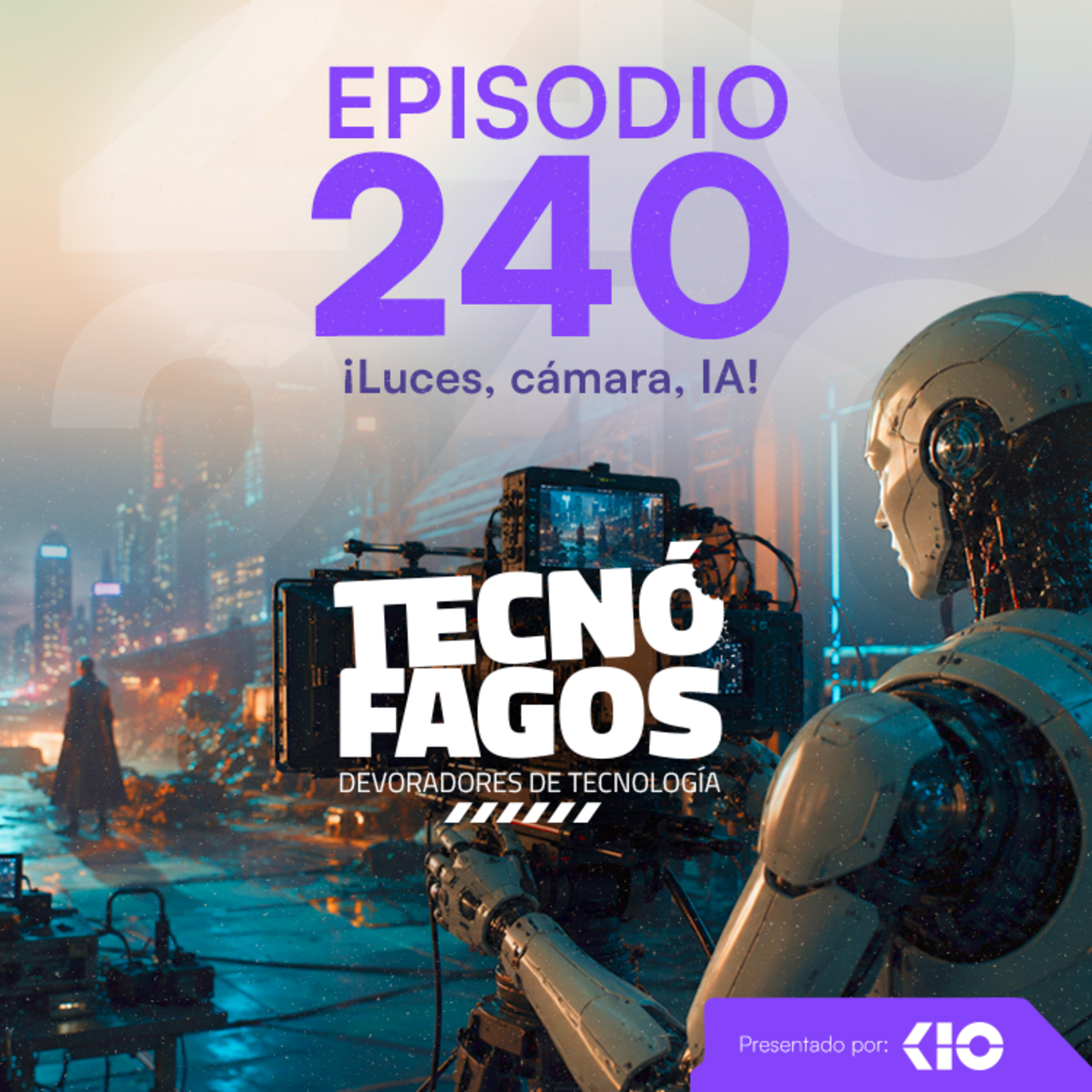 Ep. 240: ¡Luces, cámara, IA! episode artwork