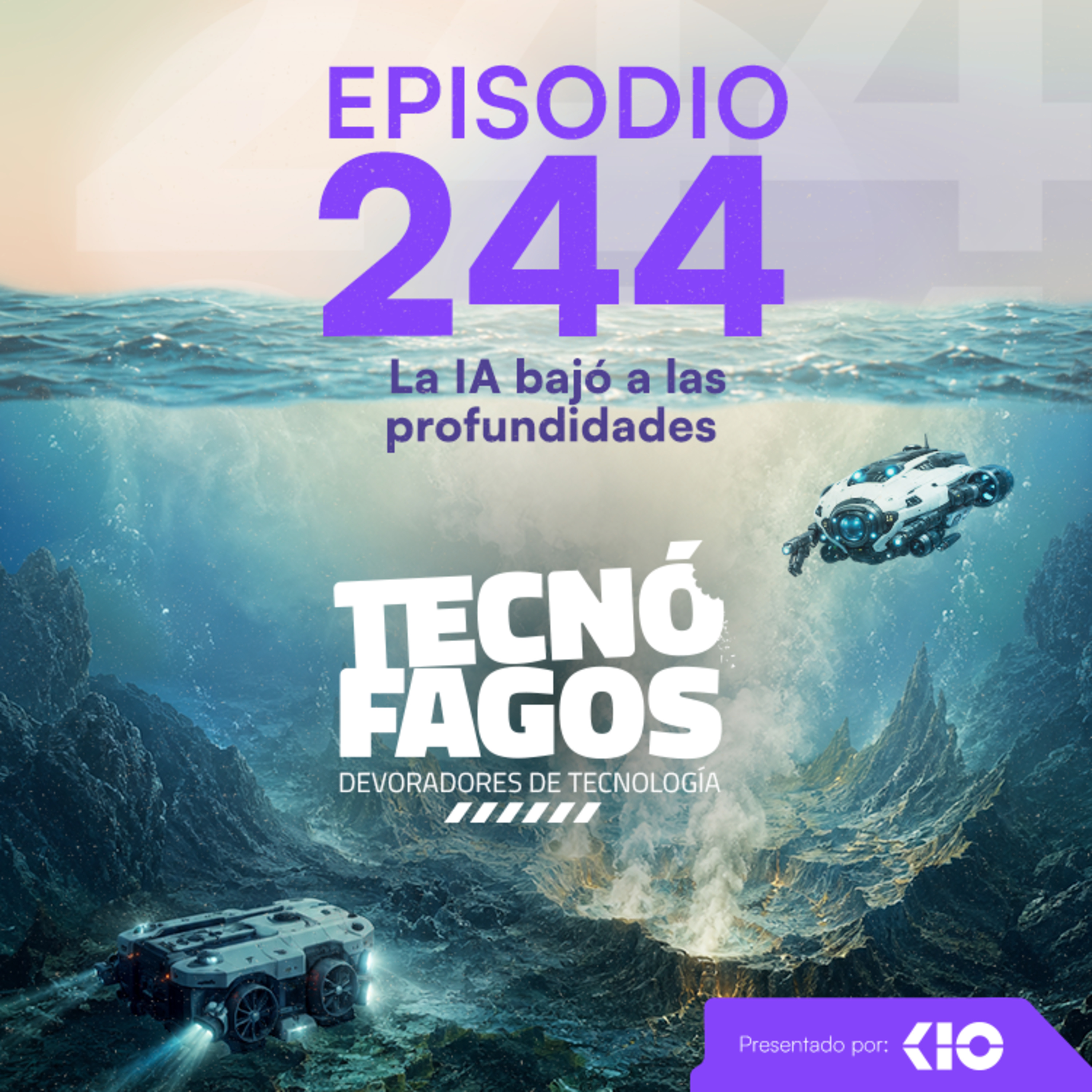 Ep. 244: La IA bajó a las profundidades