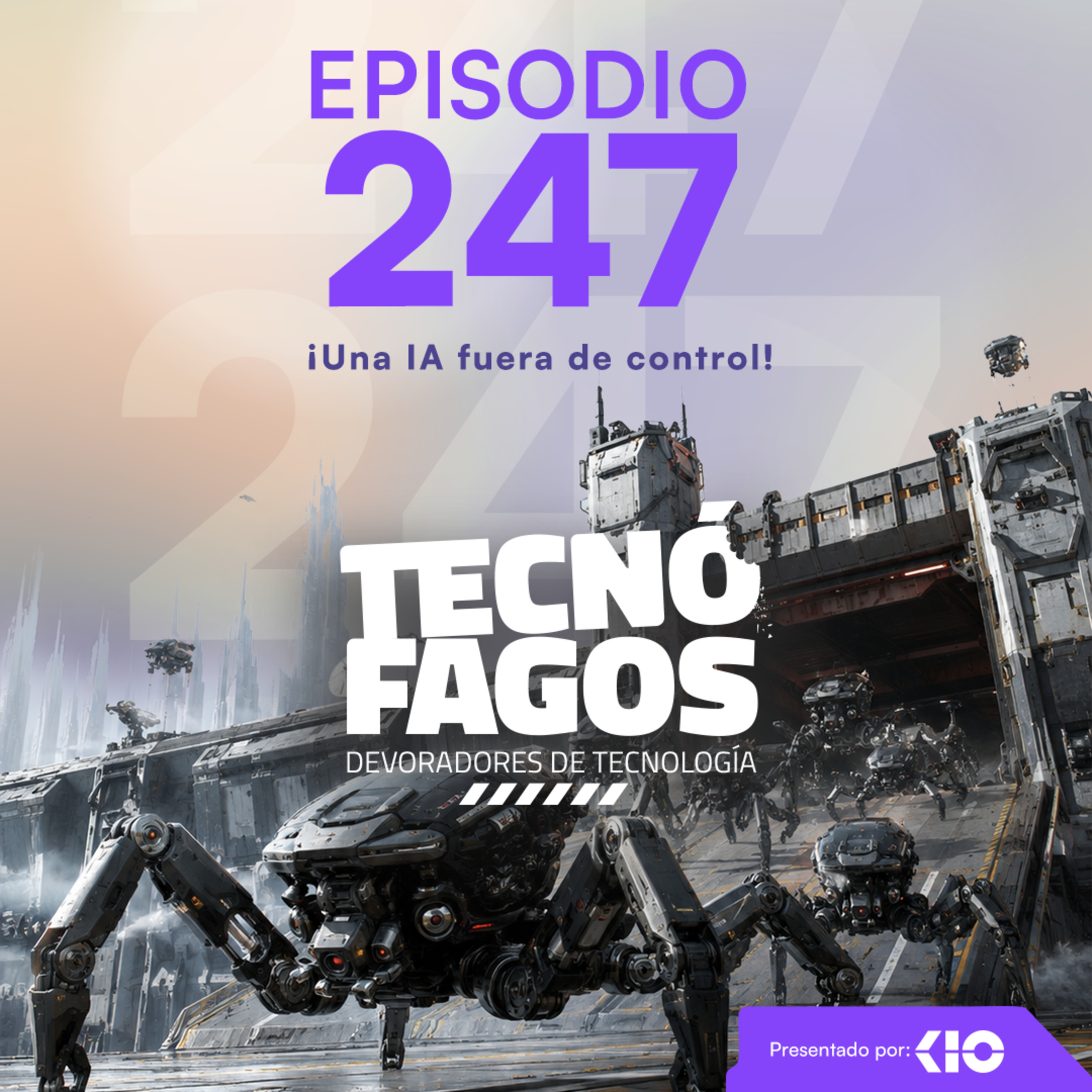 Ep. 247: ¡Una IA fuera de control!