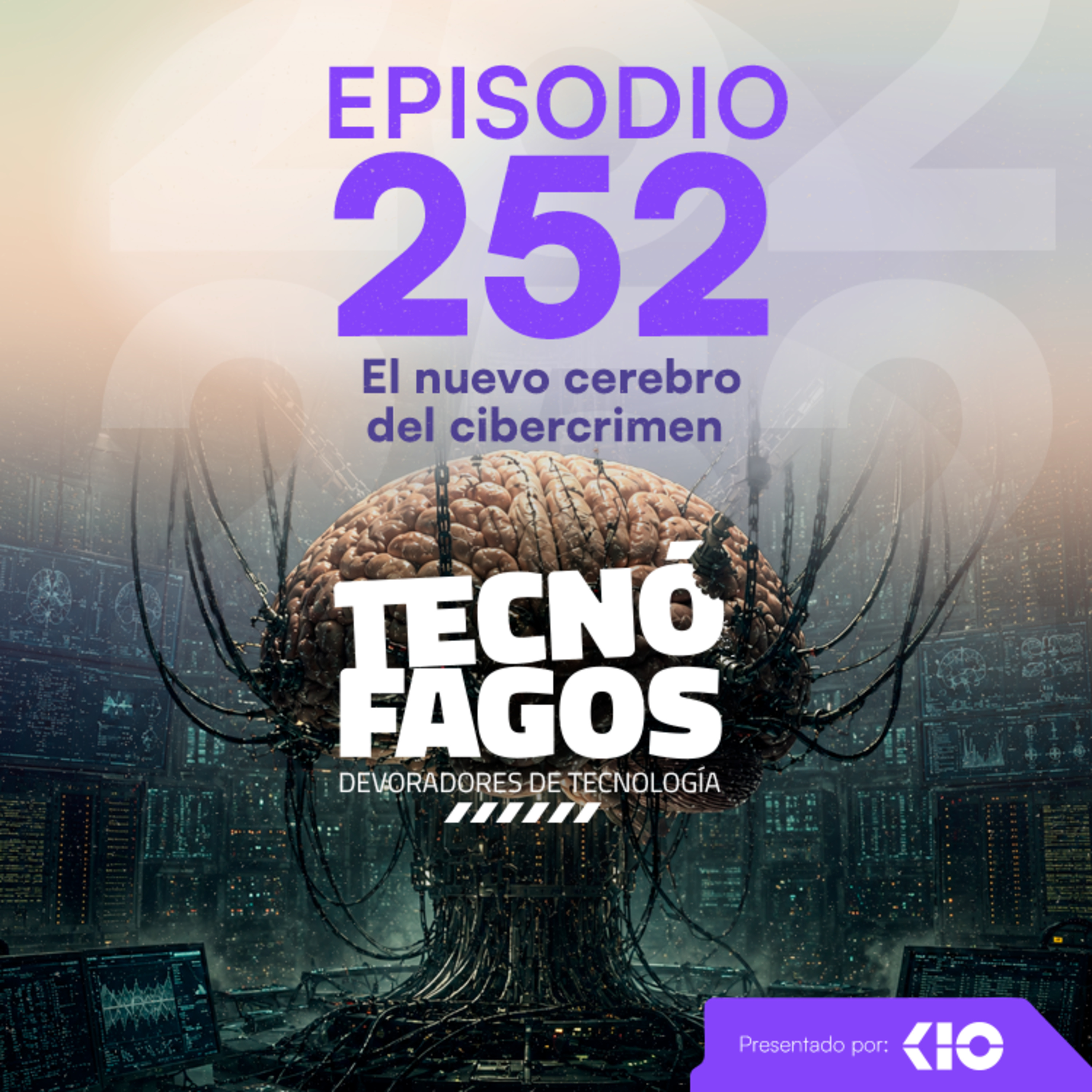 Ep. 252: El nuevo cerebro del cibercrimen