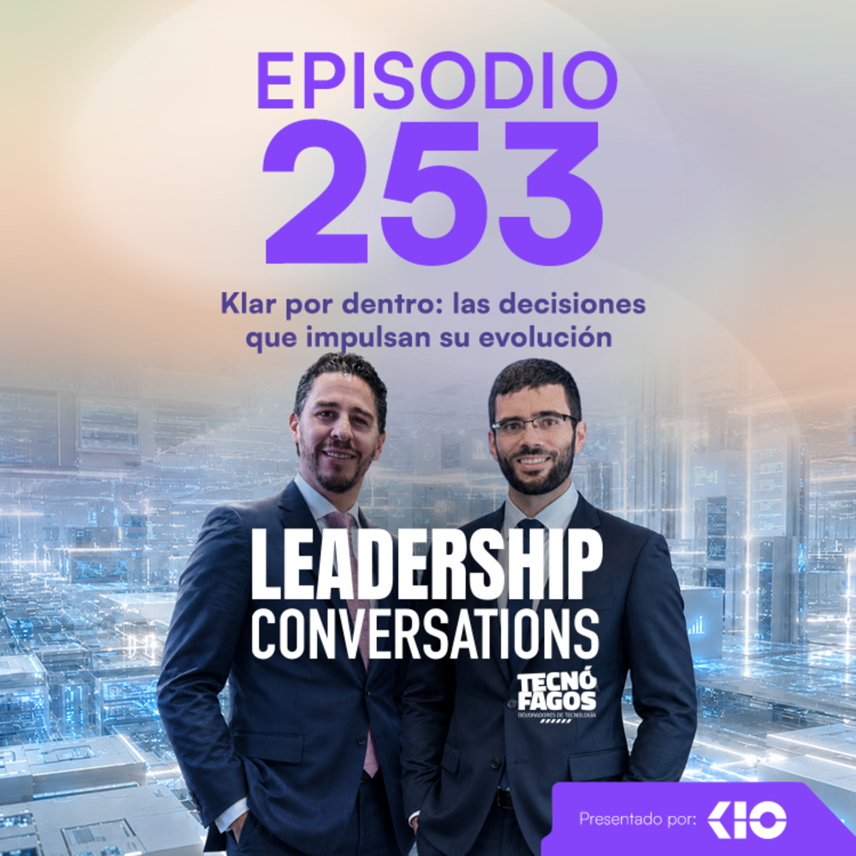 Ep. 253: Klar por dentro: las decisiones que impulsan su evolución  episode artwork
