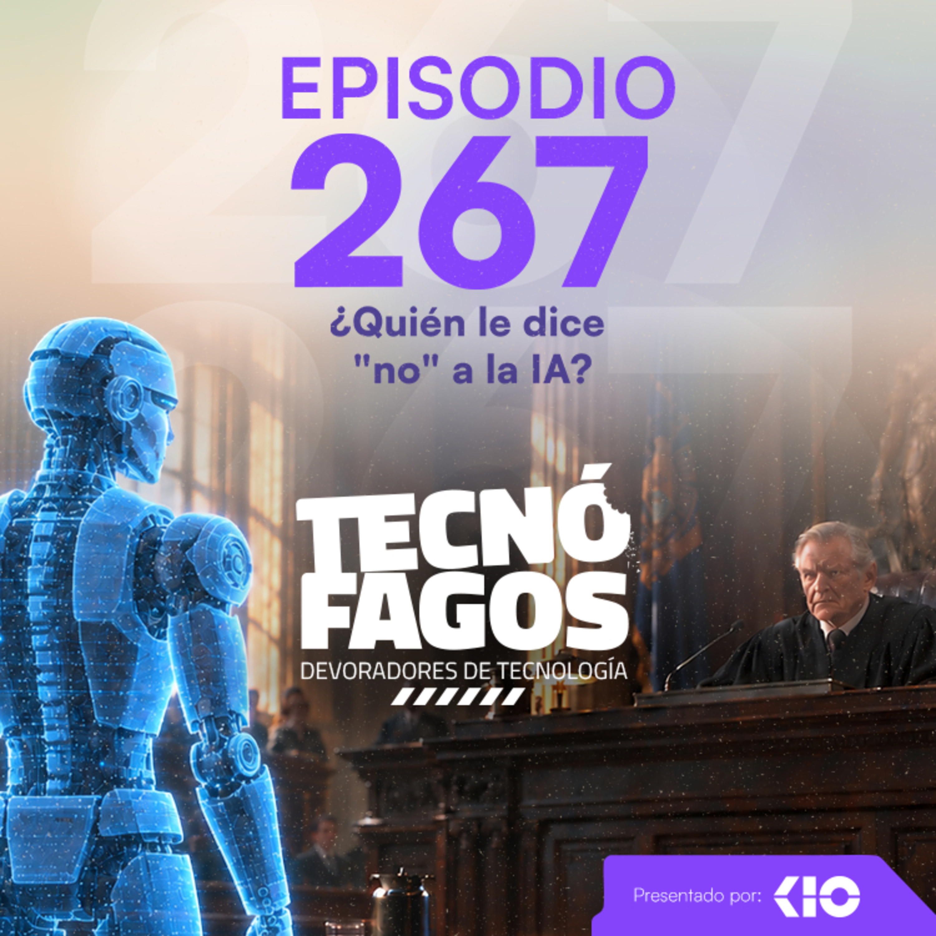 Ep. 267: ¿Quién le dice “no” a la IA?