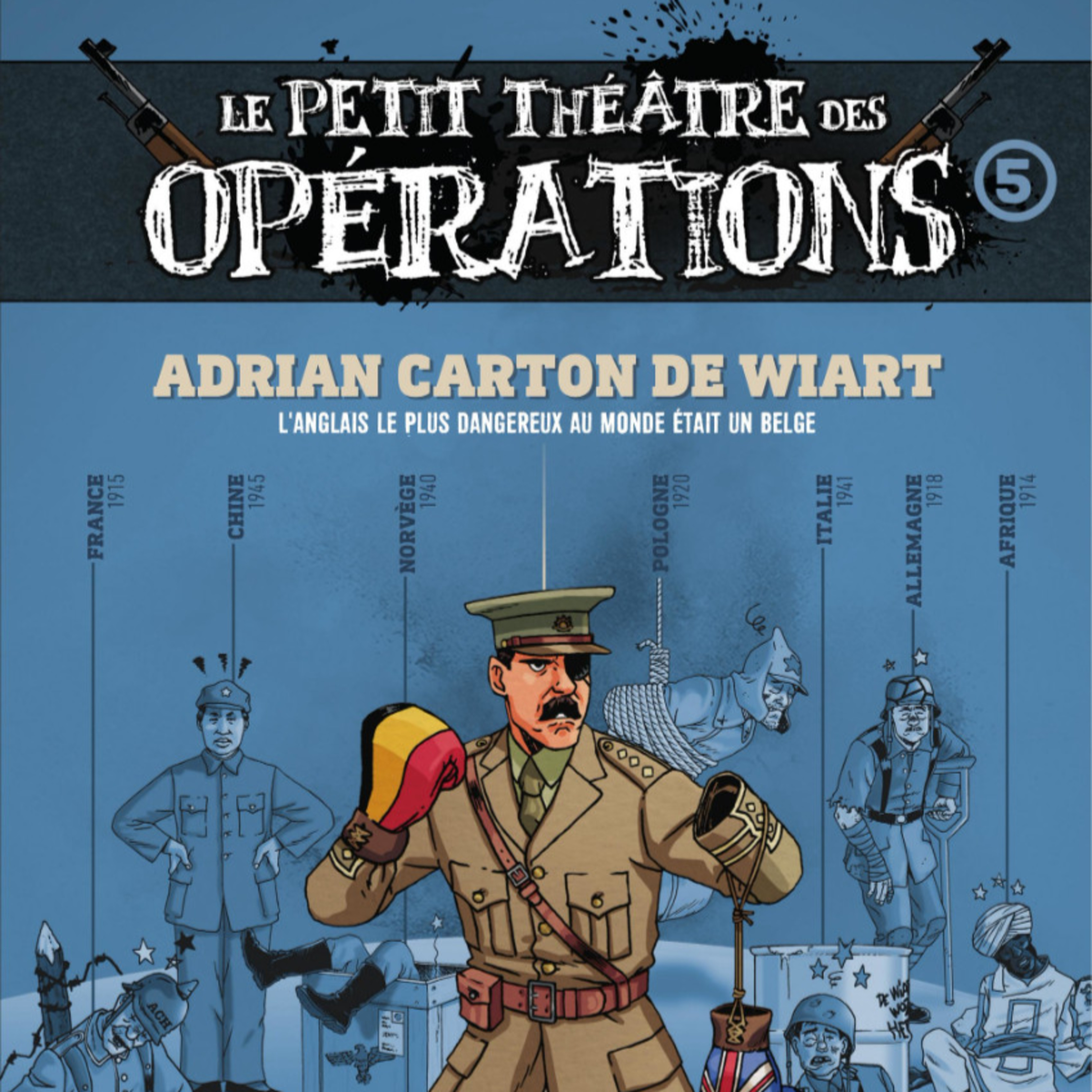 Le petit théâtre des opérations 5 episode artwork