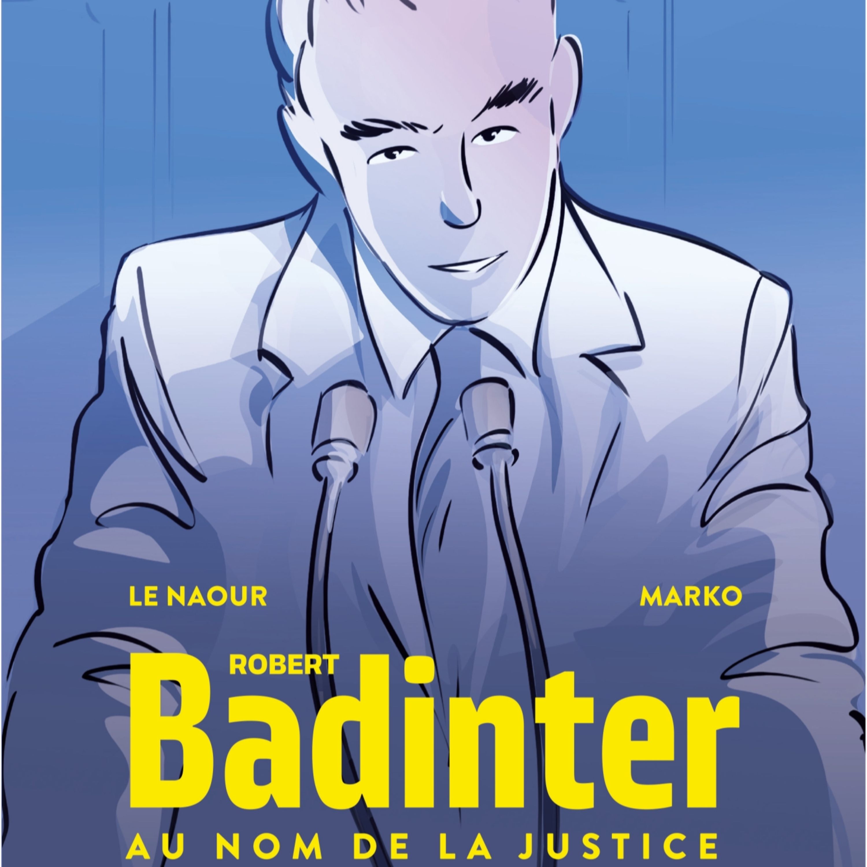 Robert Badinter Au nom de la justice episode artwork