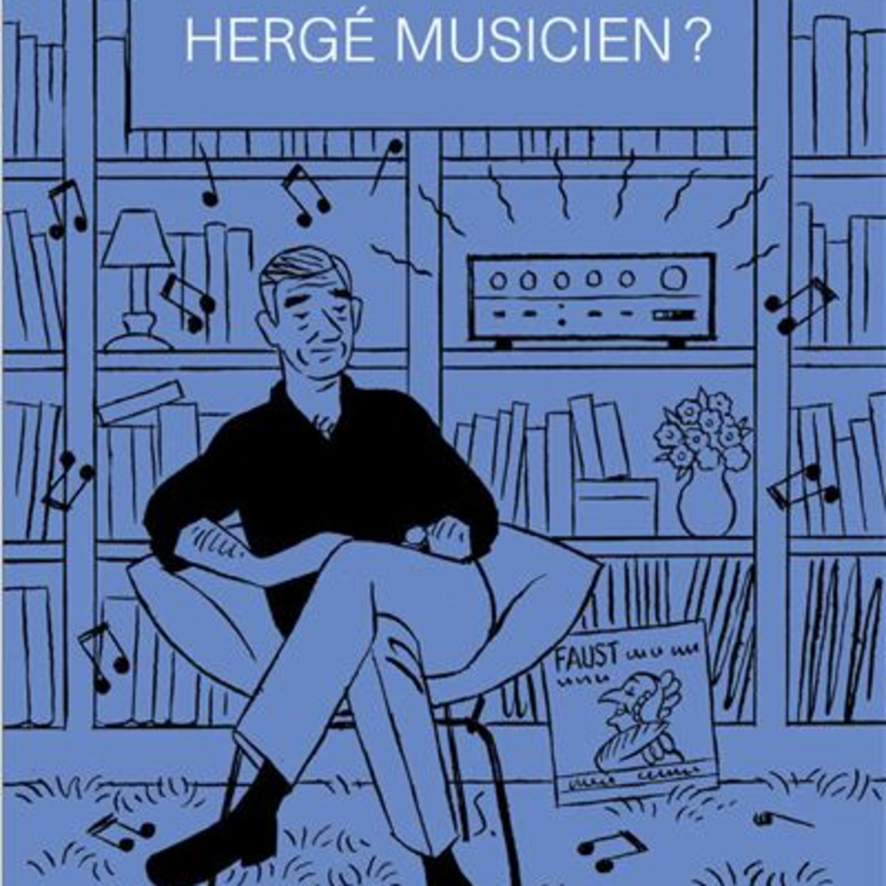 Boulevard Tintin - Hergé musicien episode artwork
