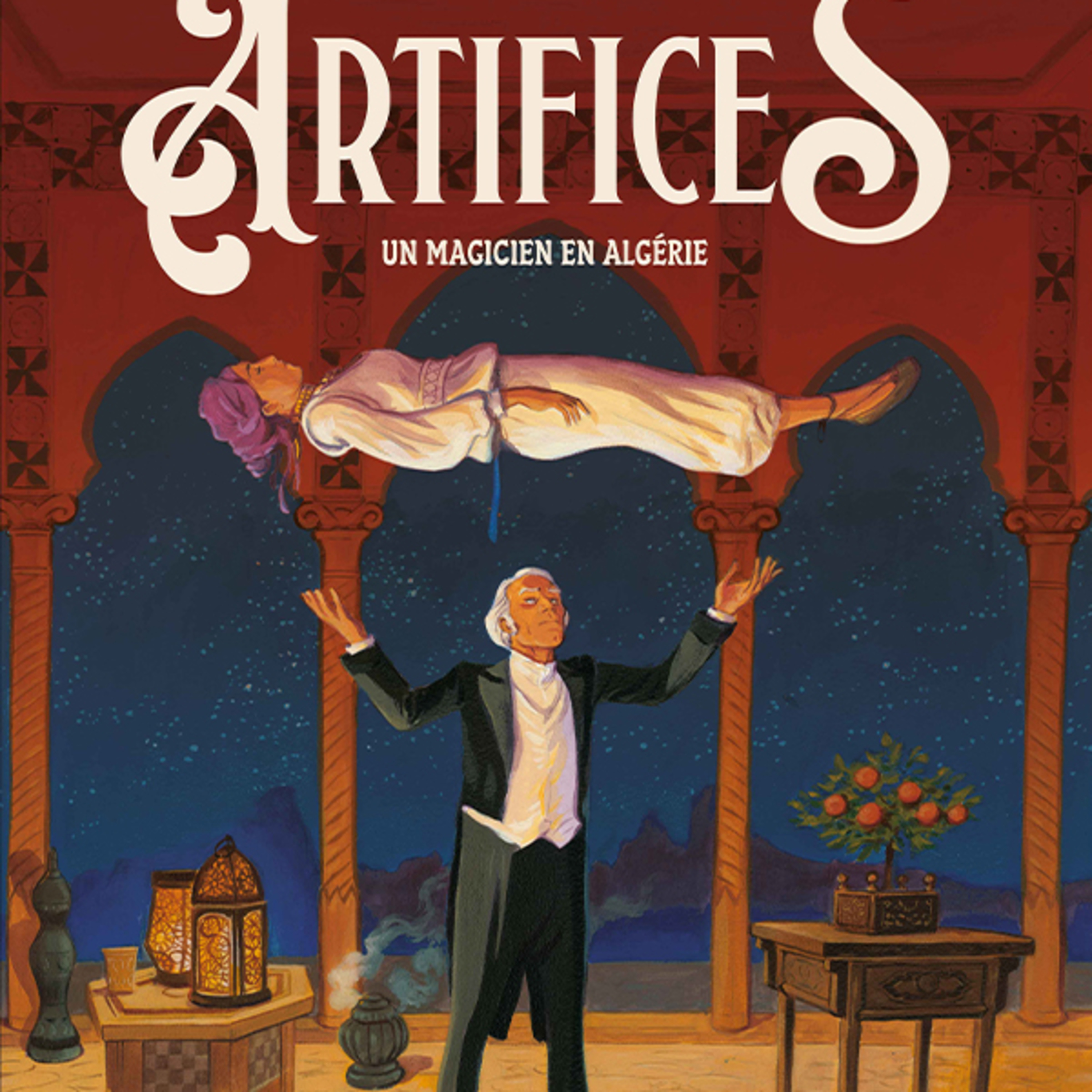 Artifices Un magicien en Algérie episode artwork