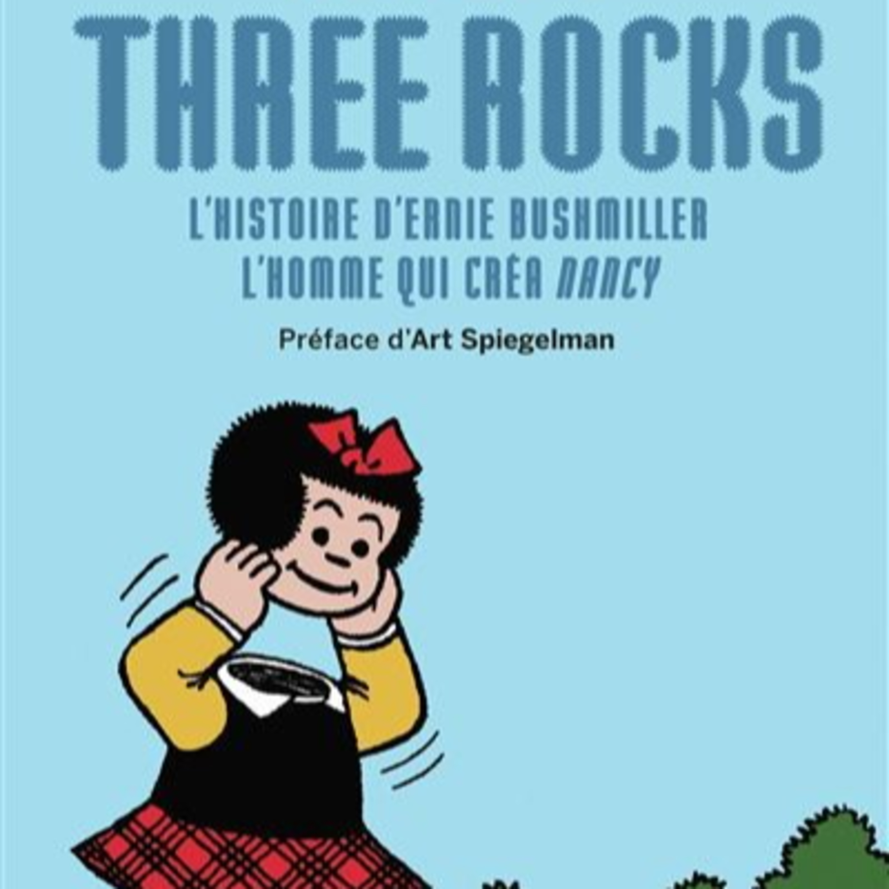 Three Rocks L’histoire d’Ernie Bushmiller l’homme qui créa Nancy episode artwork