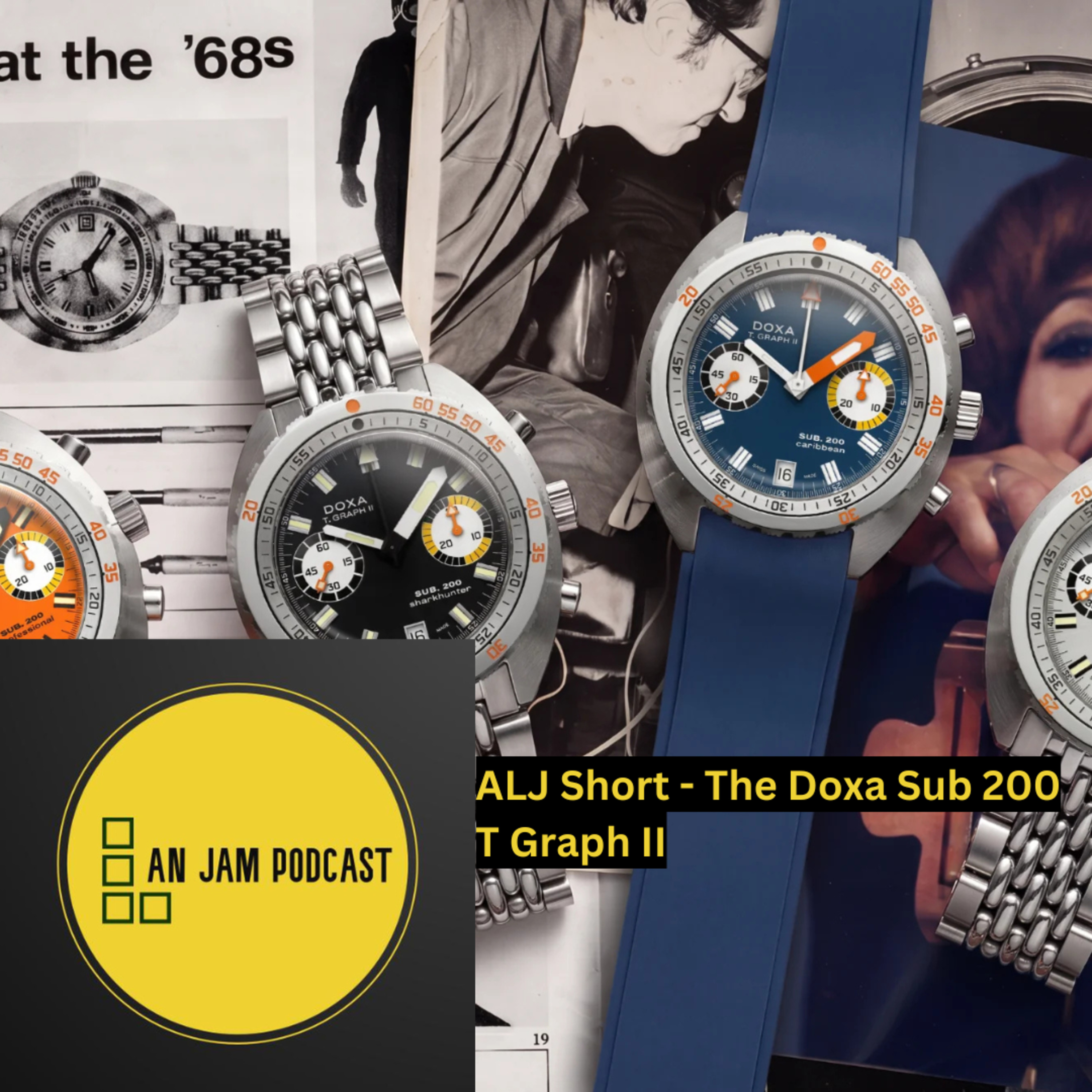 A LAN Jam Short - Doxa Sub 200 T Graph II episode artwork