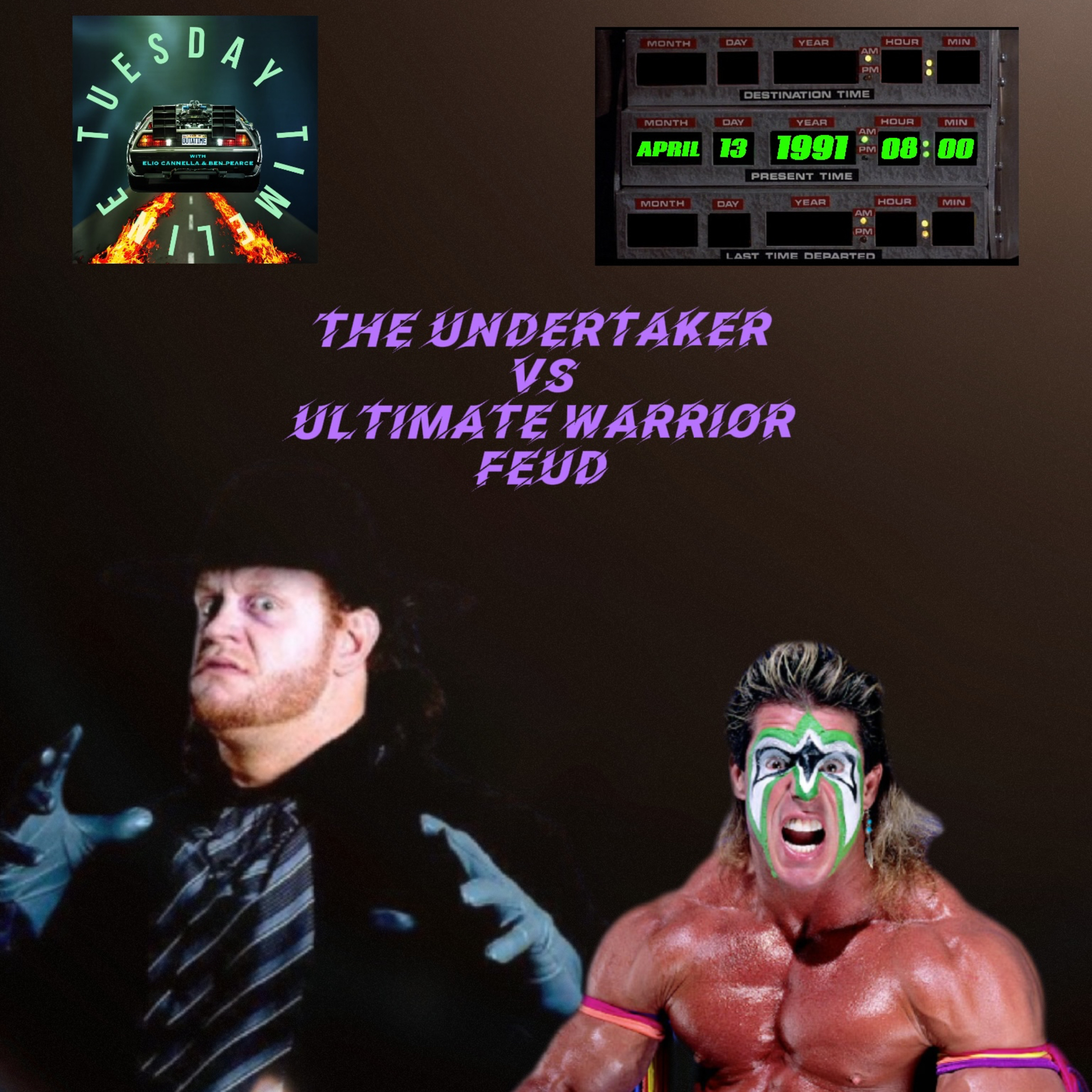 TUESDAY TIMELINE: E20 - Saturday April 13, 1991 - Ultimate Warrior vs Undertaker Feud