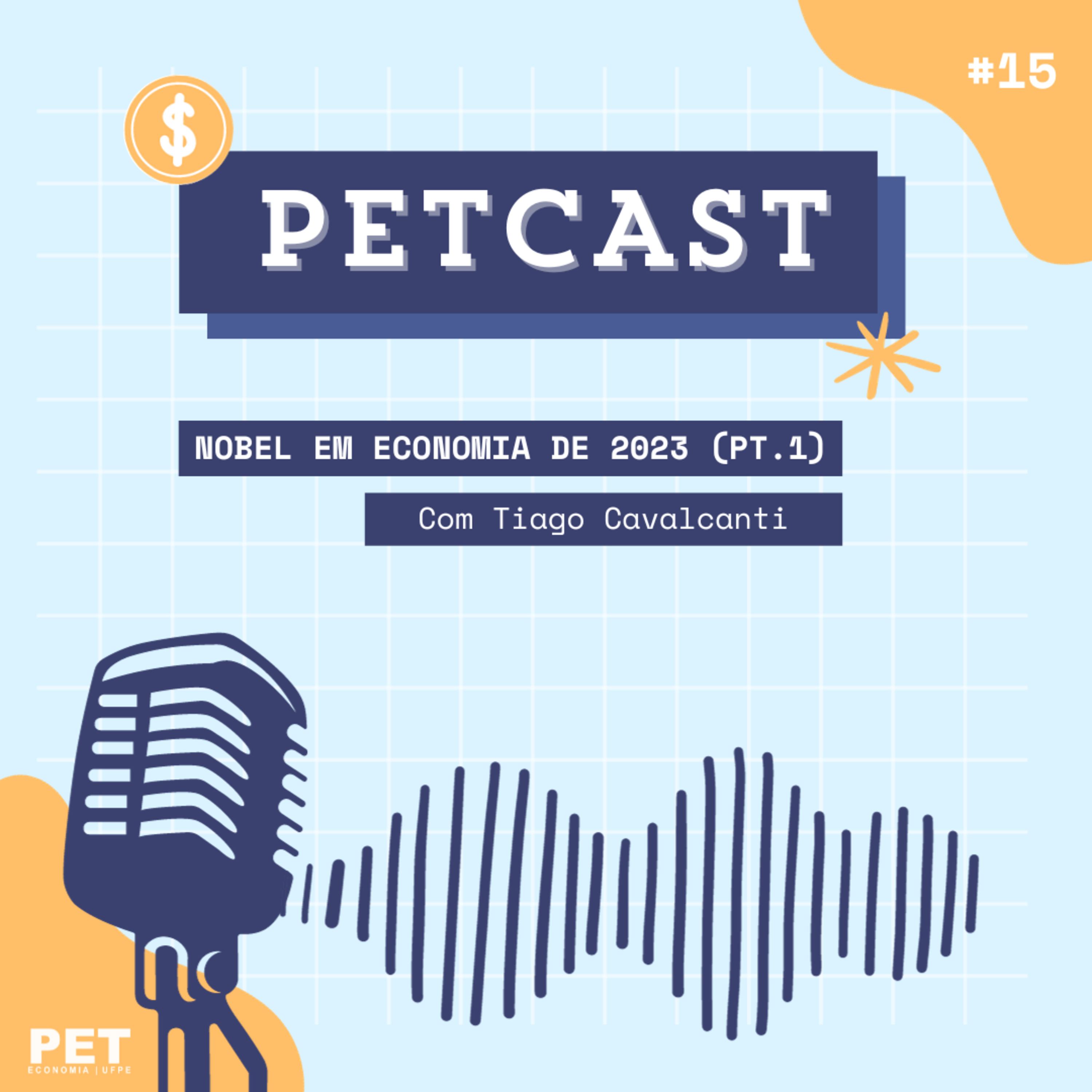 PETCast Nº15 - Claudia Goldin, a Nobel de Economia em 2023 (pt. 1) episode artwork