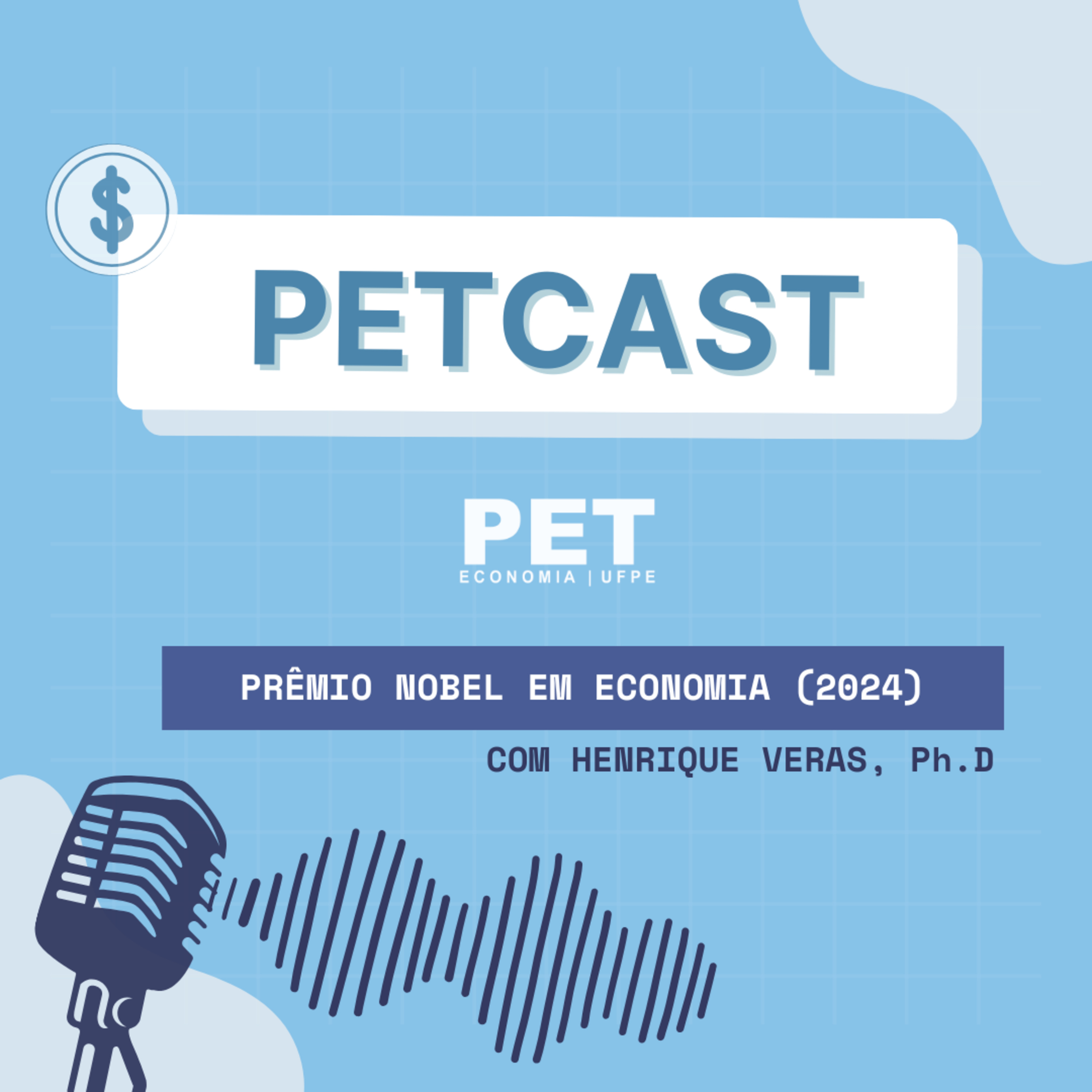PETCast Nº 20 - Economia Institucional e o Prêmio Nobel de Economia em 2024 episode artwork