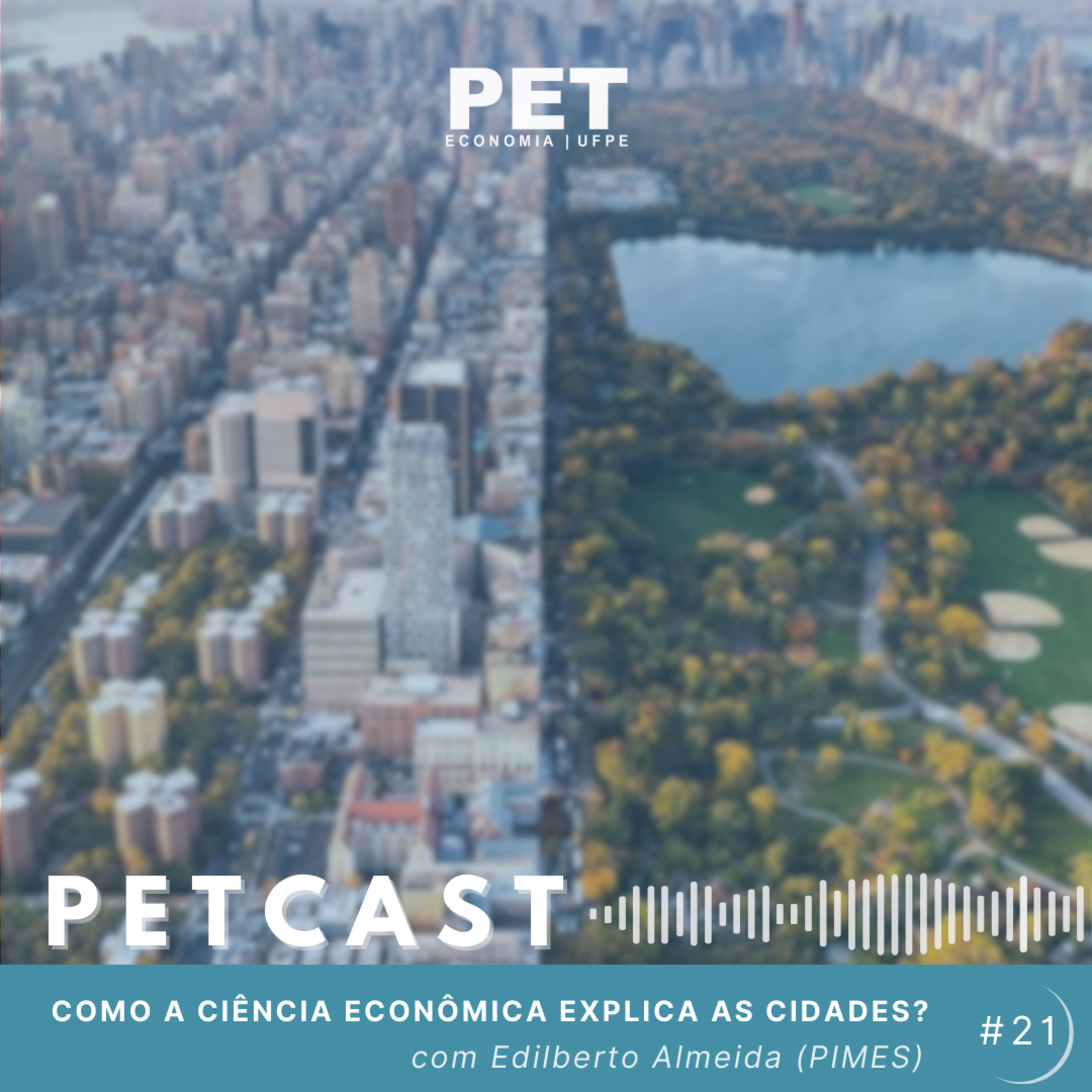 PETCast Nº21 - Como a Ciência Econômica Explica as Cidades? episode artwork