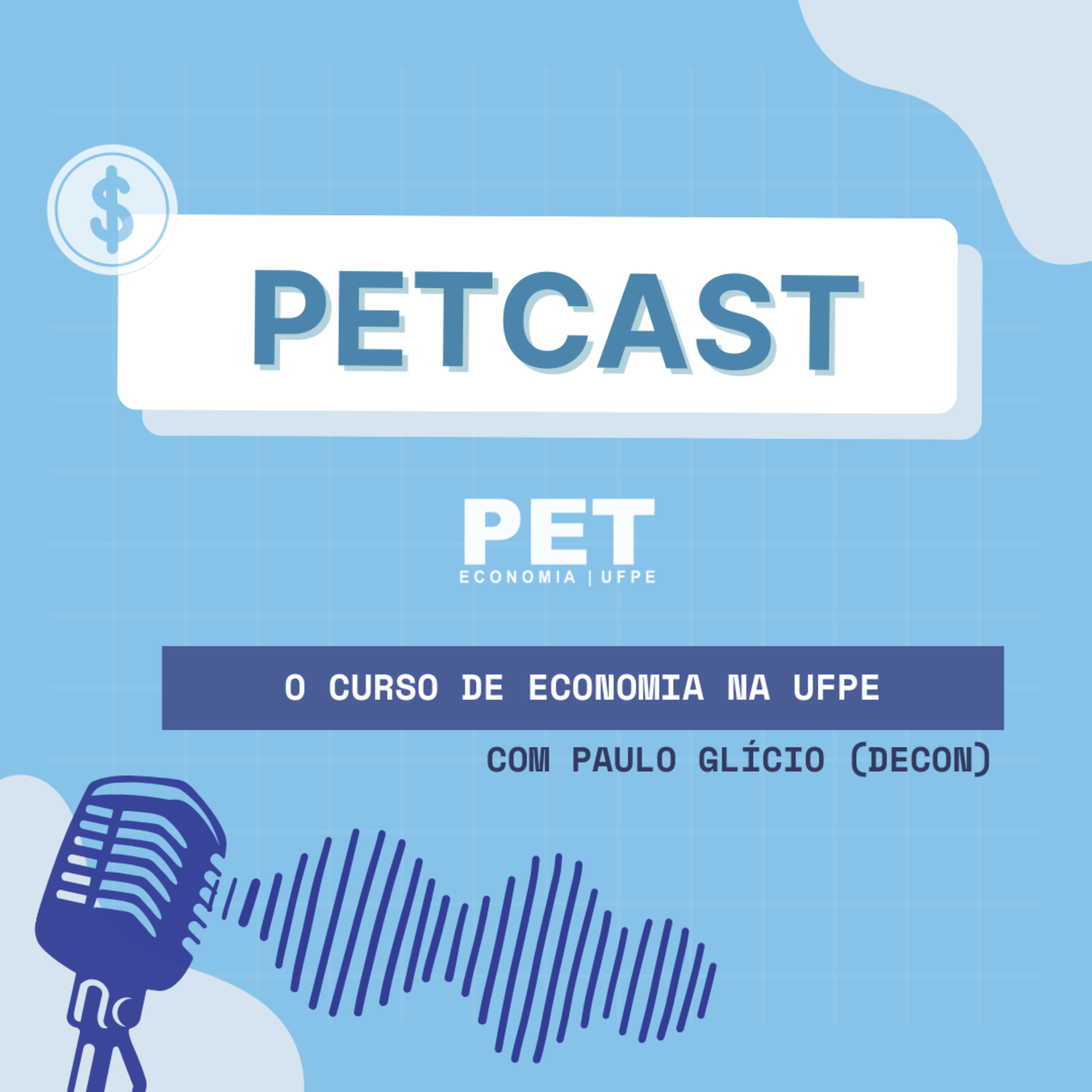PETCast Nº 24 - O curso de Economia na UFPE episode artwork