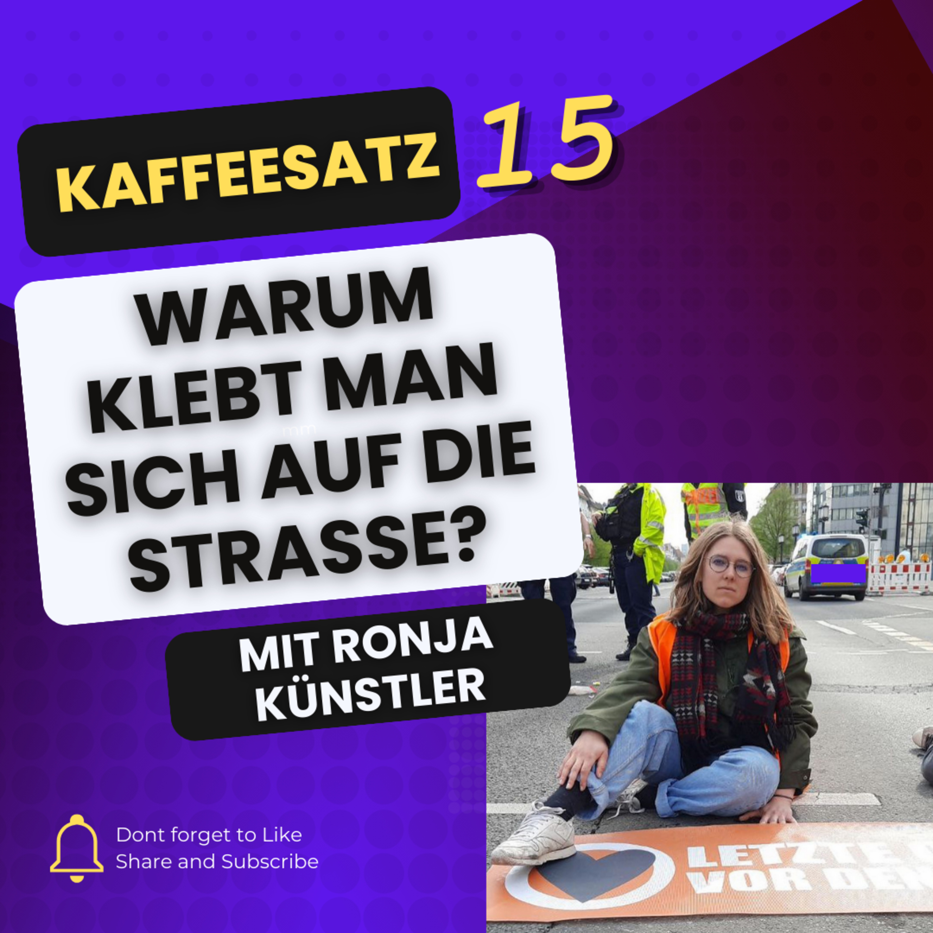 Kaffeesatz 15 - Warum klebt man sich auf die Straße? Mit Ronja Künstler episode artwork