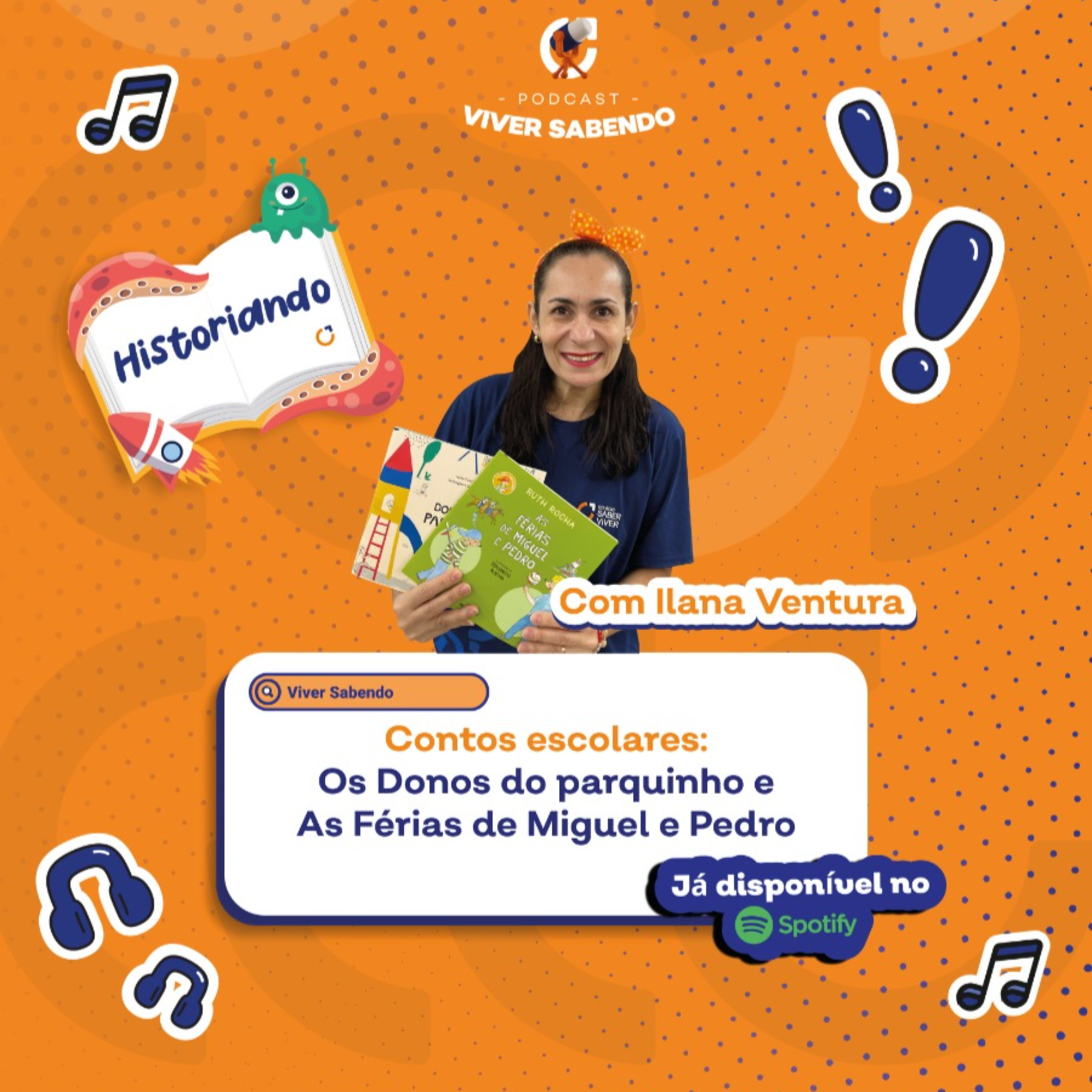 HISTORIANDO - OS DONOS DO PARQUINHO E AS FÉRIAS DE MIGUEL E PEDRO episode artwork
