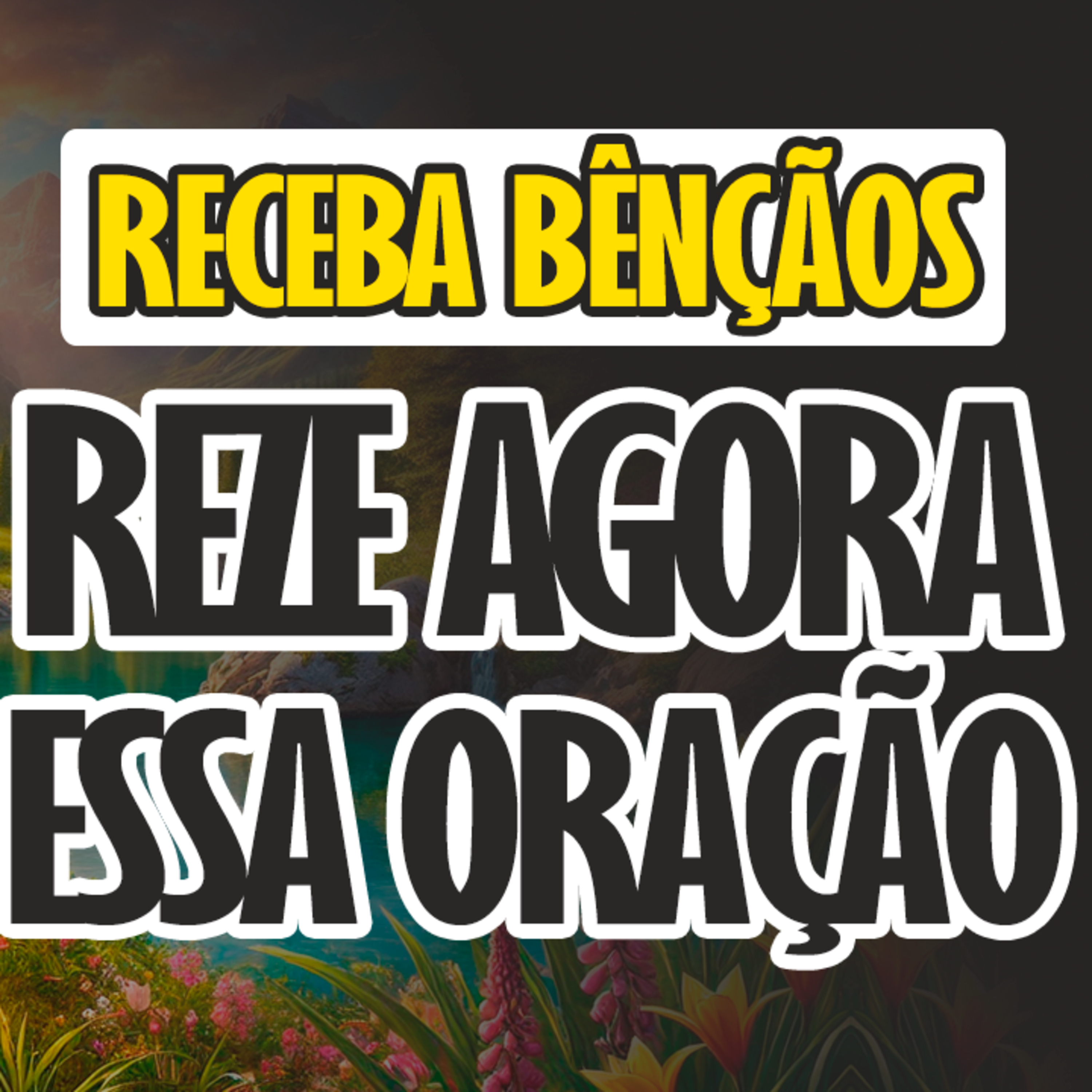 ORAÇÃO PODEROSA PARA RECEBER GRAÇA E BÊNÇÃOS NESSE ANO episode artwork