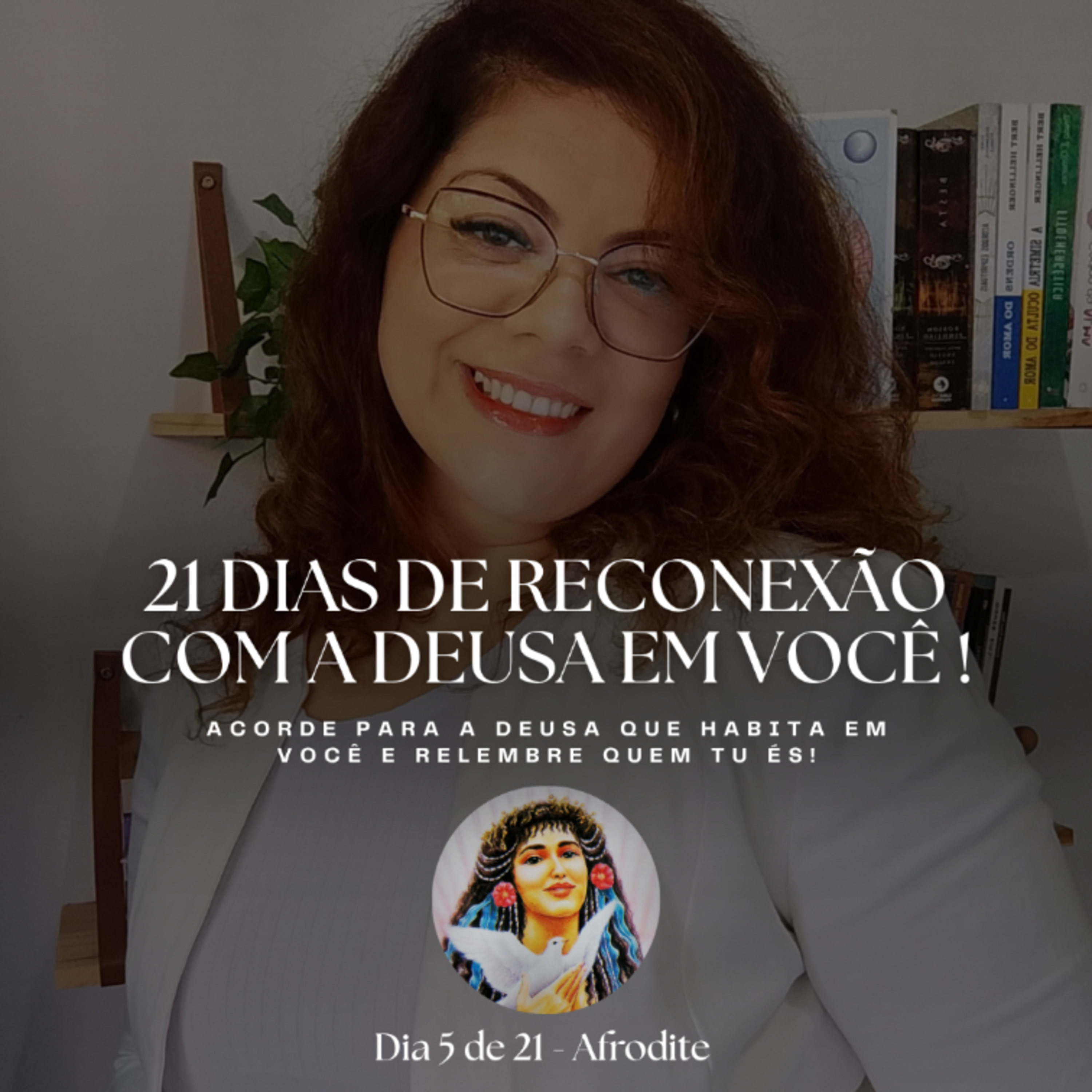 21 dias de Reconexão com a Deusa em você! EP. 5 Afrodite episode artwork