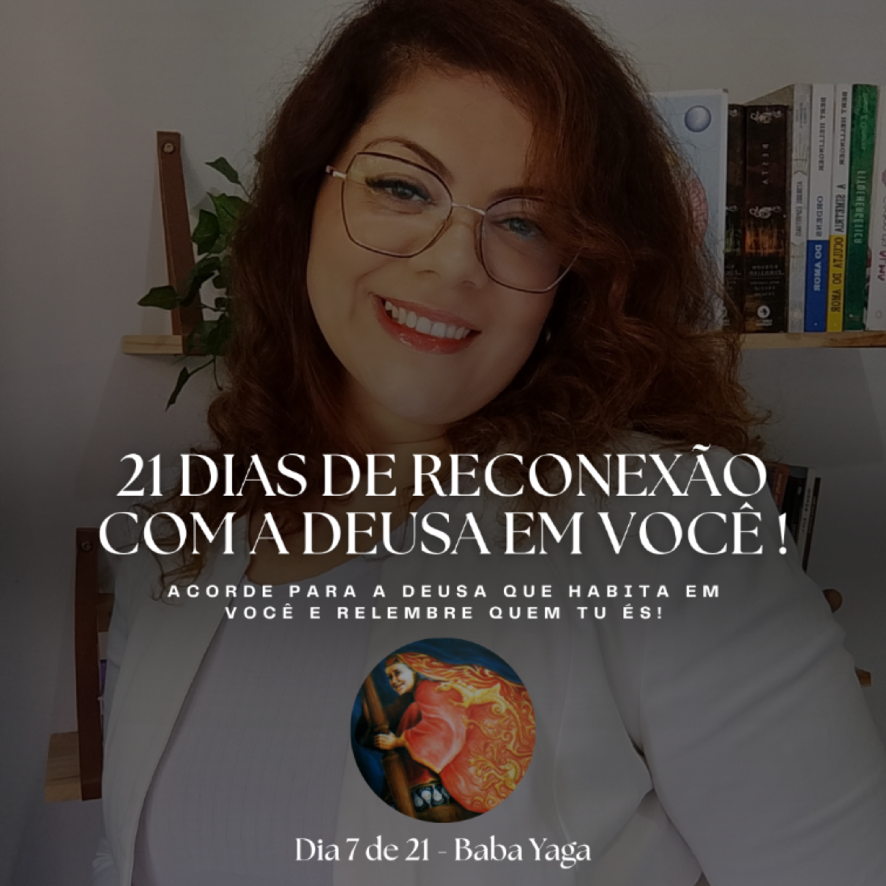 21 dias de Reconexão com a Deusa em você! EP. 7 Baba Yaga episode artwork