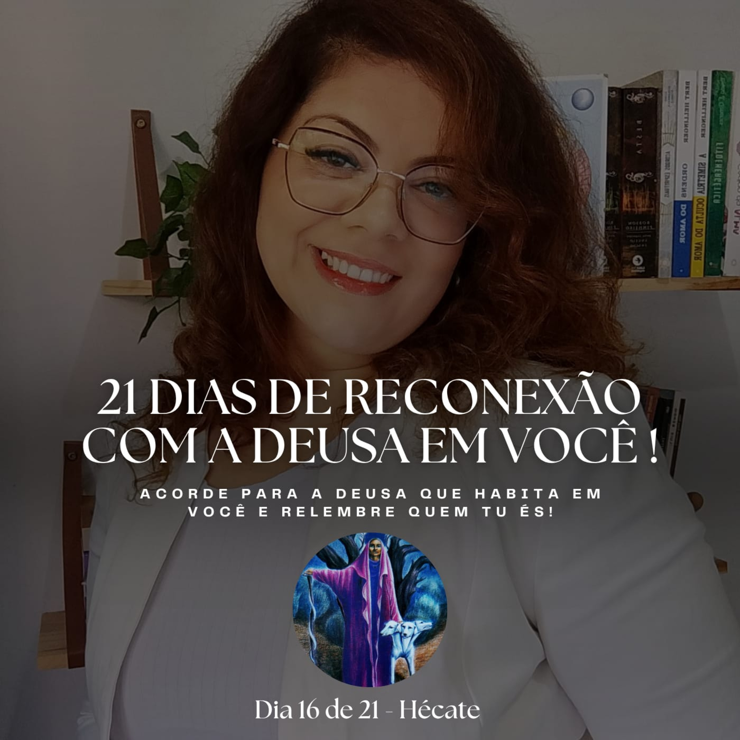 21 dias de Reconexão com a Deusa em você! EP. 16 Hécate episode artwork