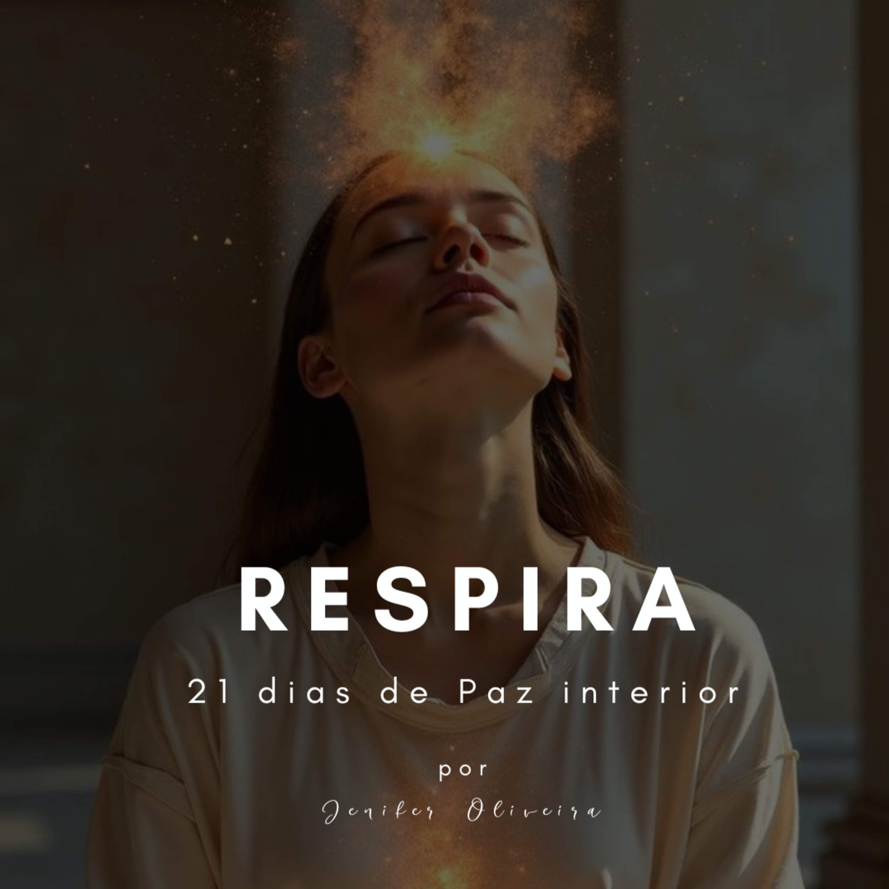 Respira - Jornada de 21 dias de Paz Interior EP 21 - Habitar a paz interior