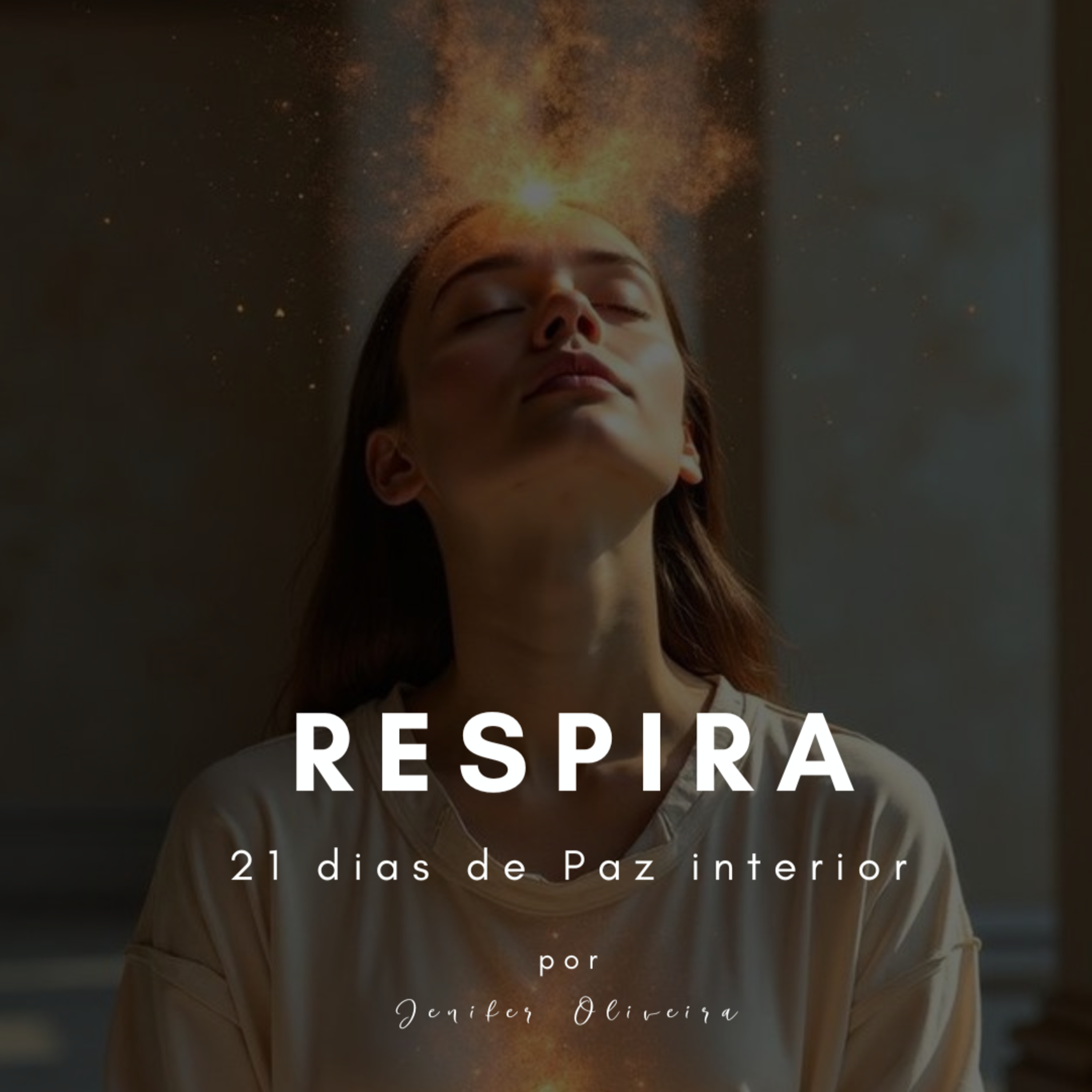Respira - Jornada de 21 dias de Paz Interior EP 18 - Habitar a Paz Interior