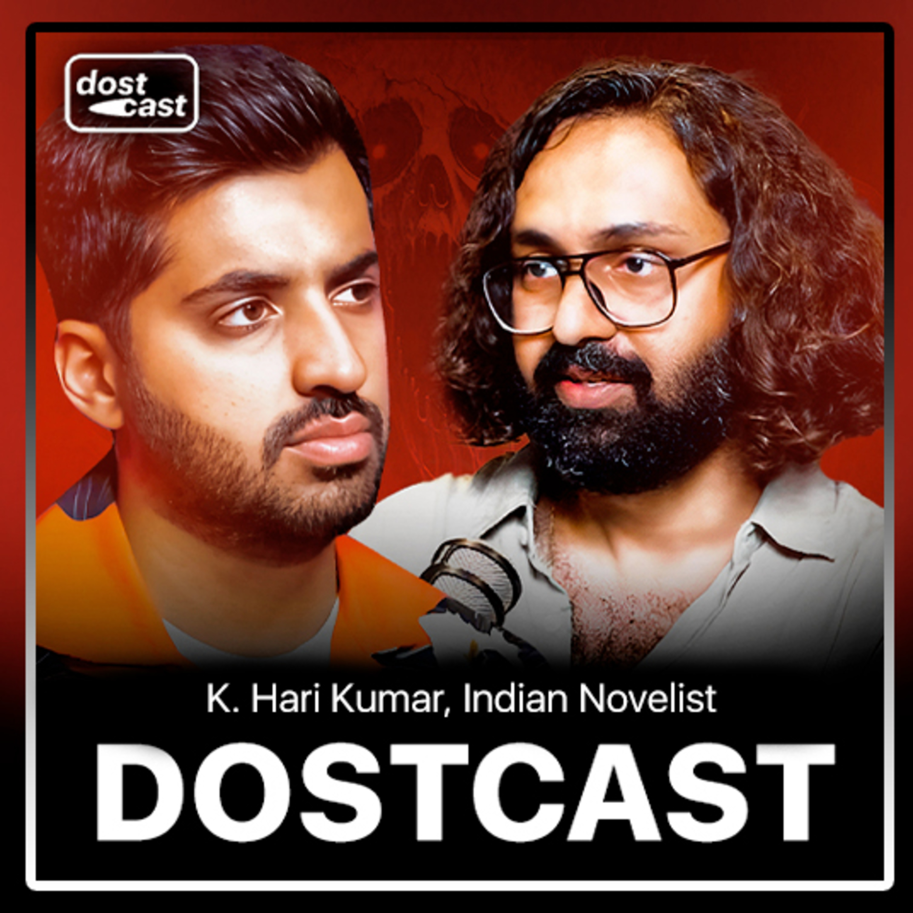 Author K. Hari Kumar on Fearsome Deities, Scary Possessions, and Spirit Worship in India | Dostcast episode artwork