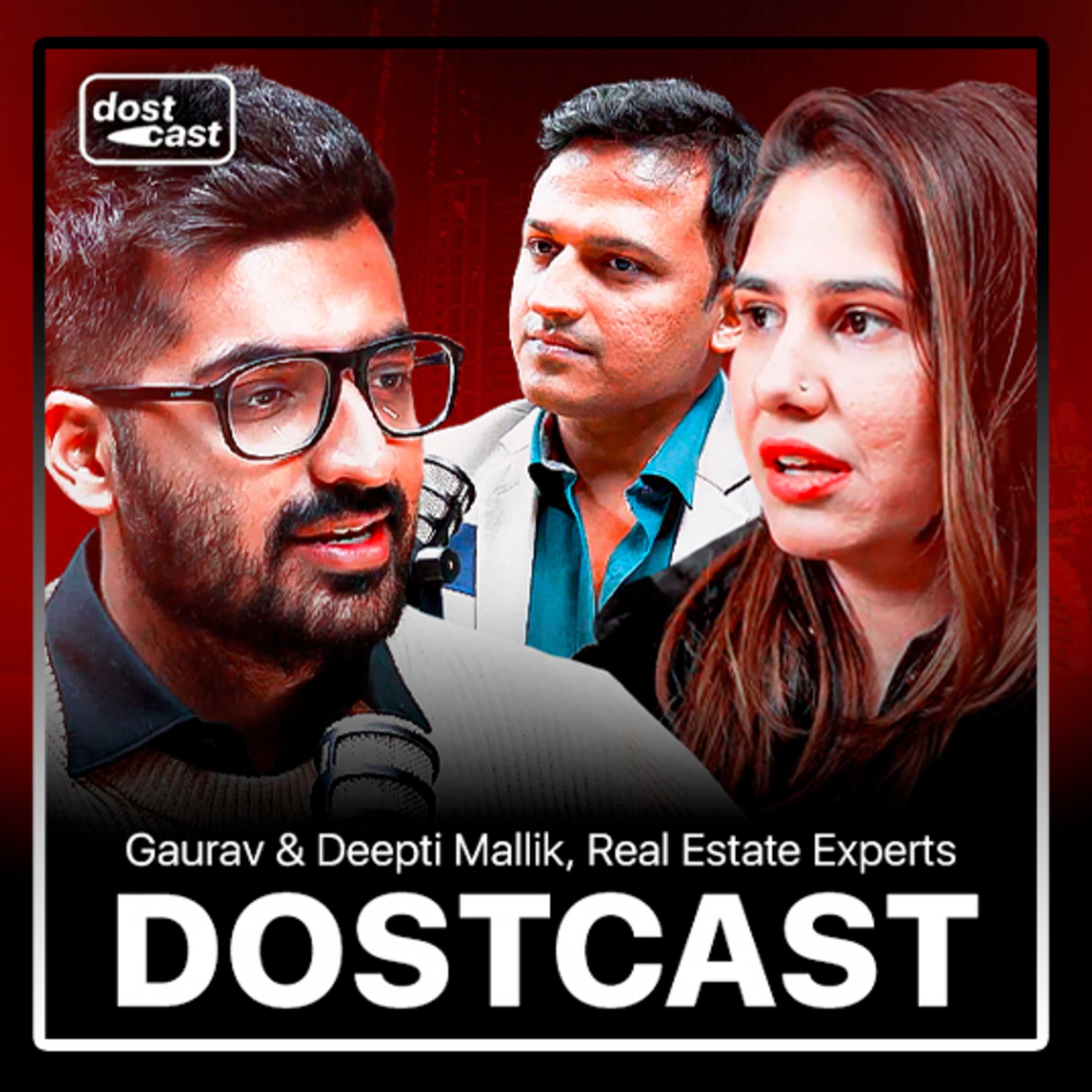 Real Estate Experts Reveal How to Buy Property and 100x Your Money ft. Deepti Malik and Gaurav Gupta episode artwork