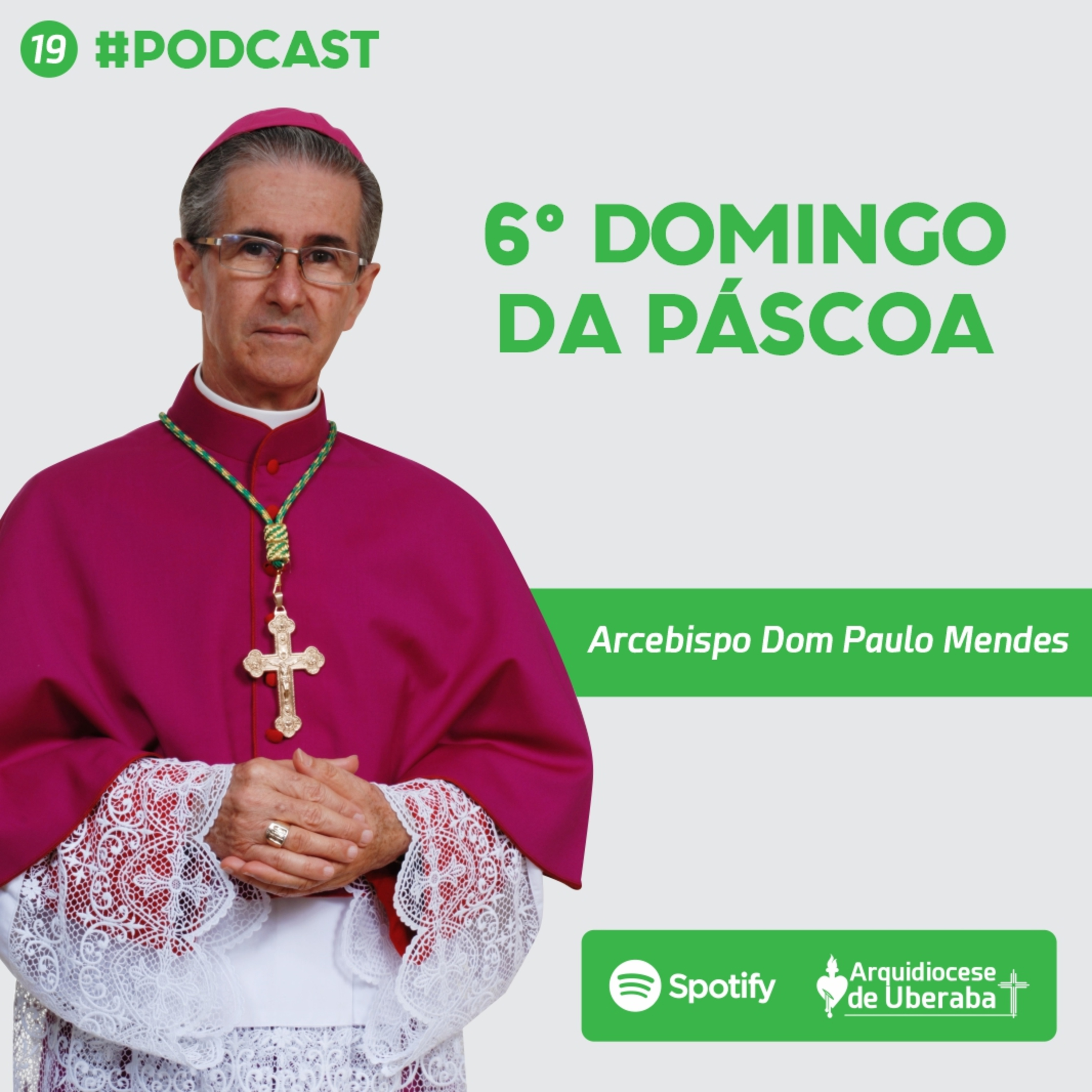 Dom Paulo #19 - 6º Domingo da Páscoa 13/05/2023 episode artwork