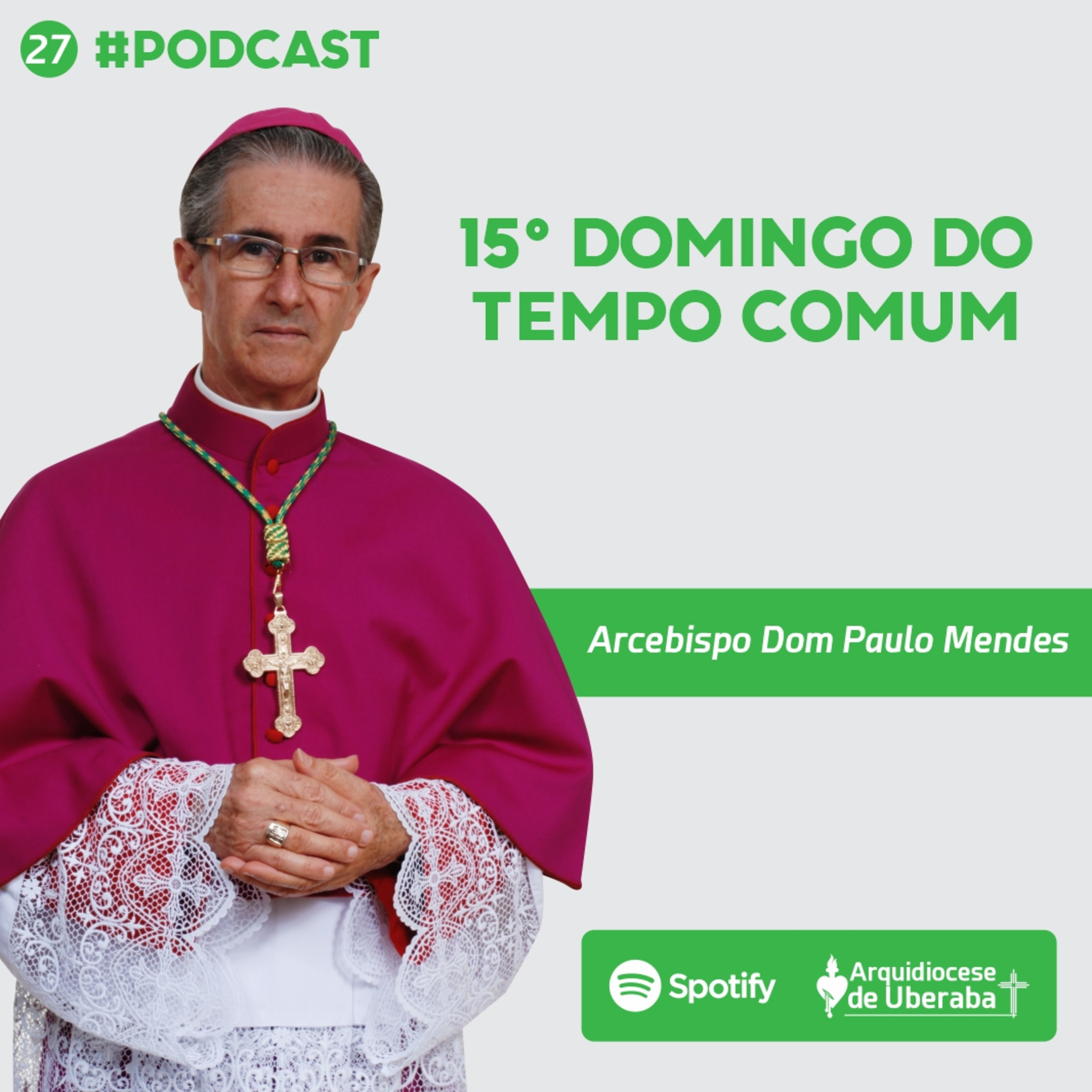 Dom Paulo #27 - 15º Domingo do Tempo Comum 16/07/2023 episode artwork